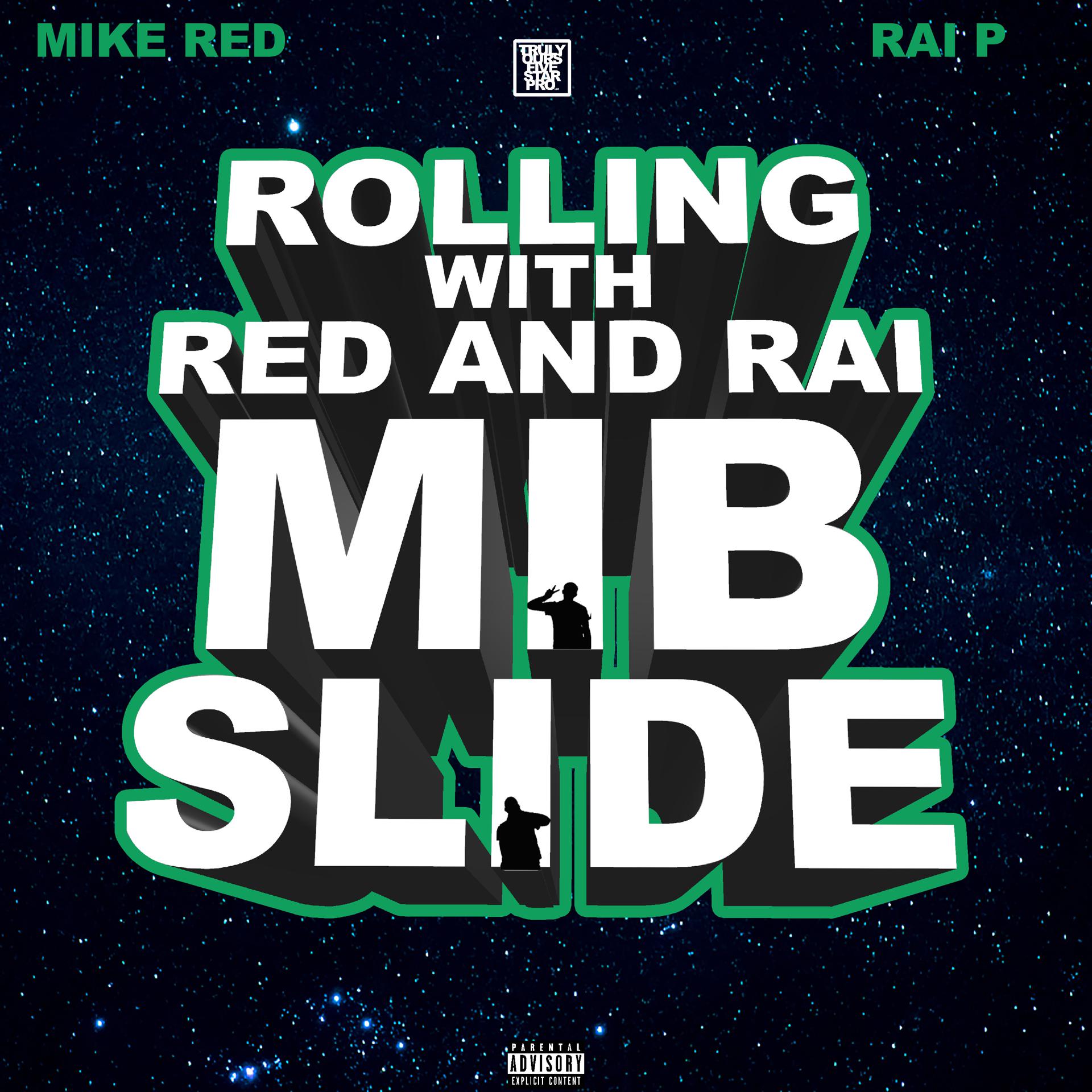 Постер альбома Rolling With Red And Rai MIB SLIDE