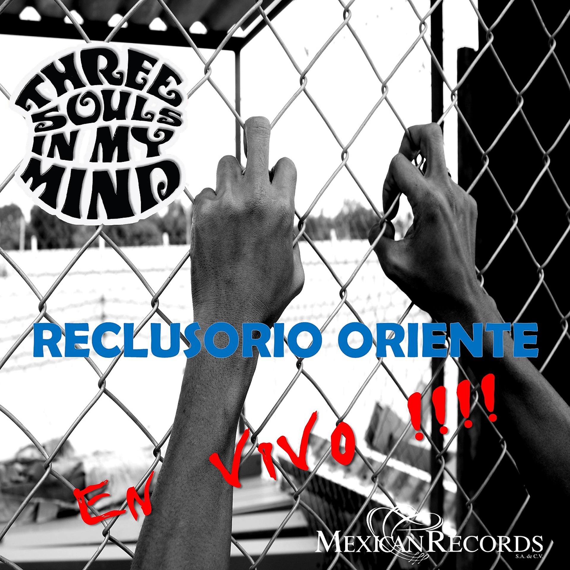 Постер альбома Reclusorio Oriente