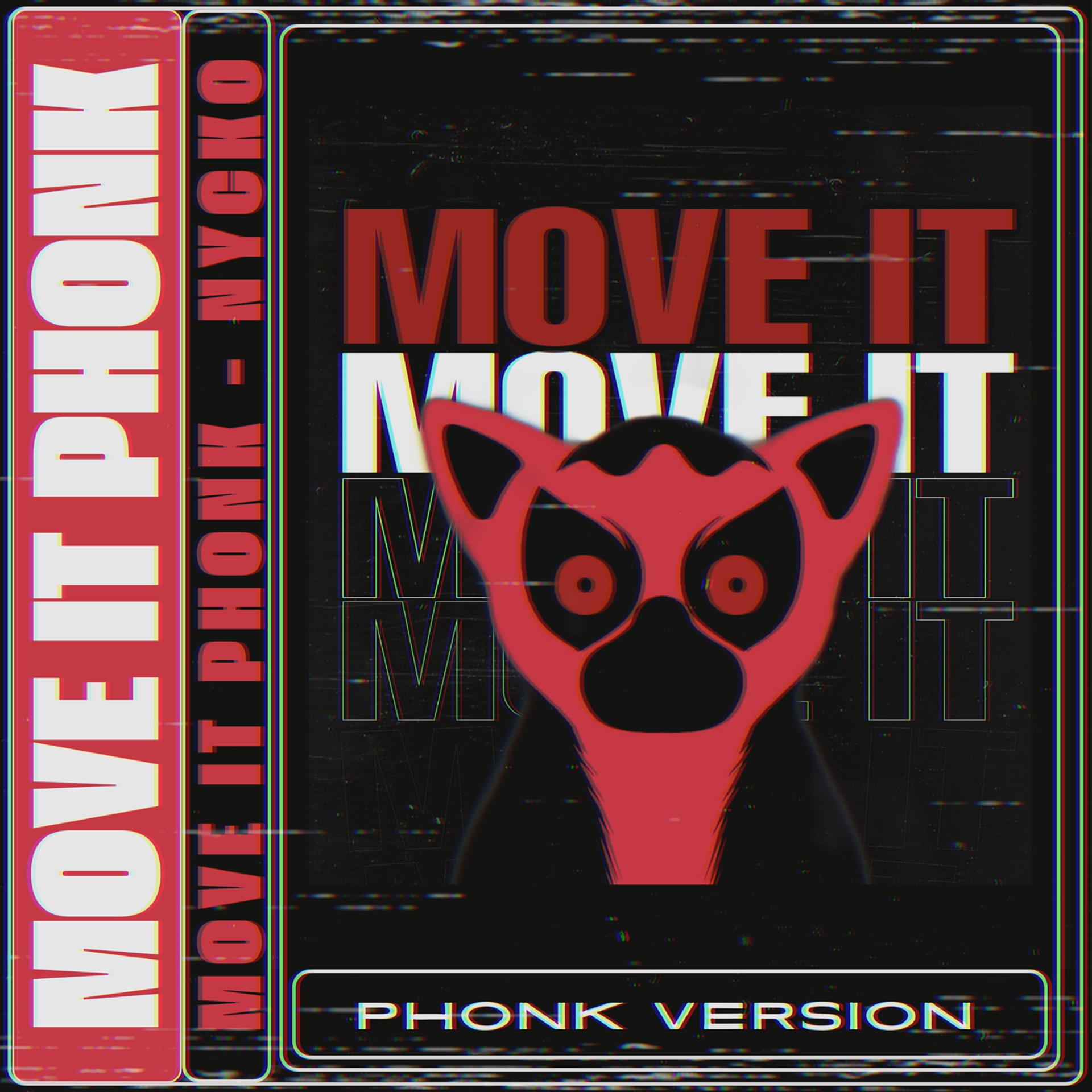 Постер альбома Move It (Phonk Version)