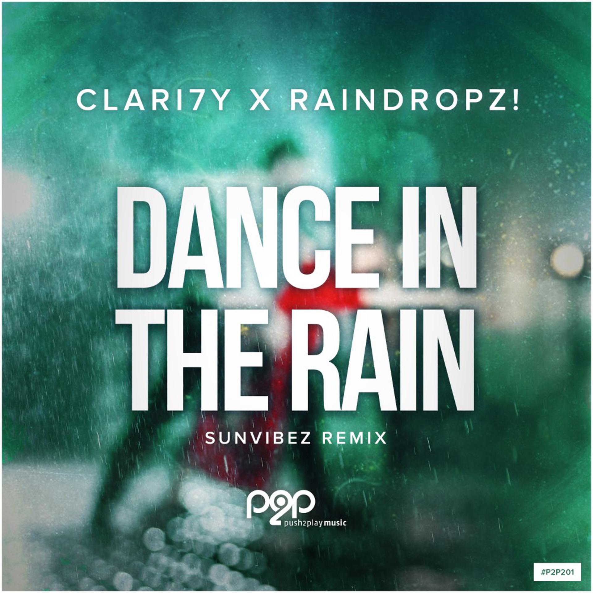 Постер альбома Dance in the Rain (Sunvibez Remix)