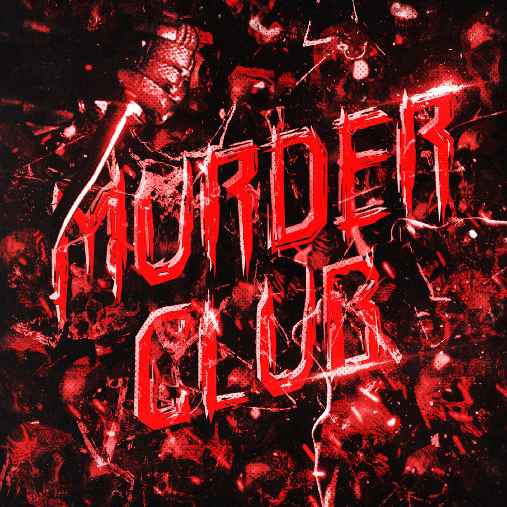 Постер альбома Murder Club