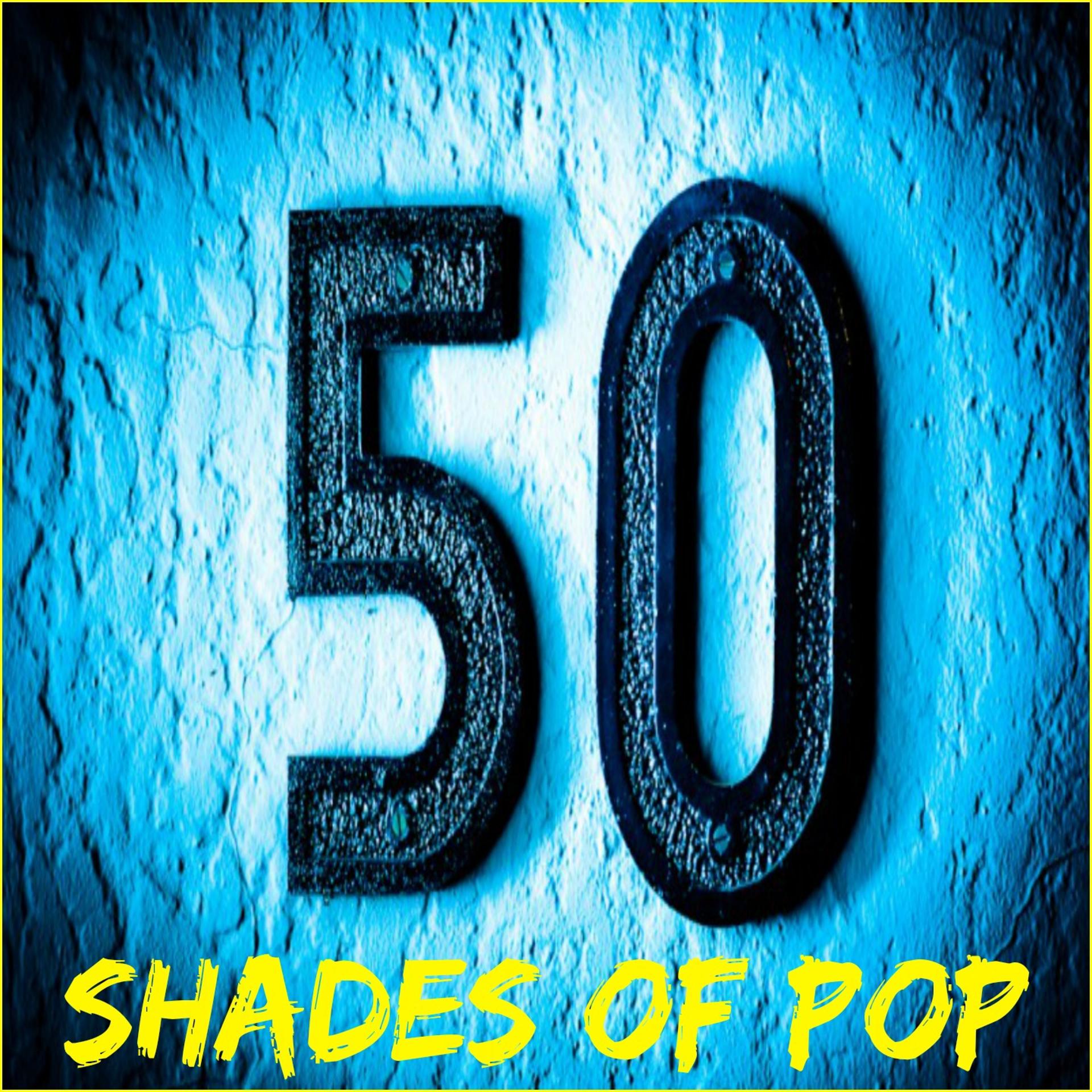 Постер альбома 50 Shades of Pop