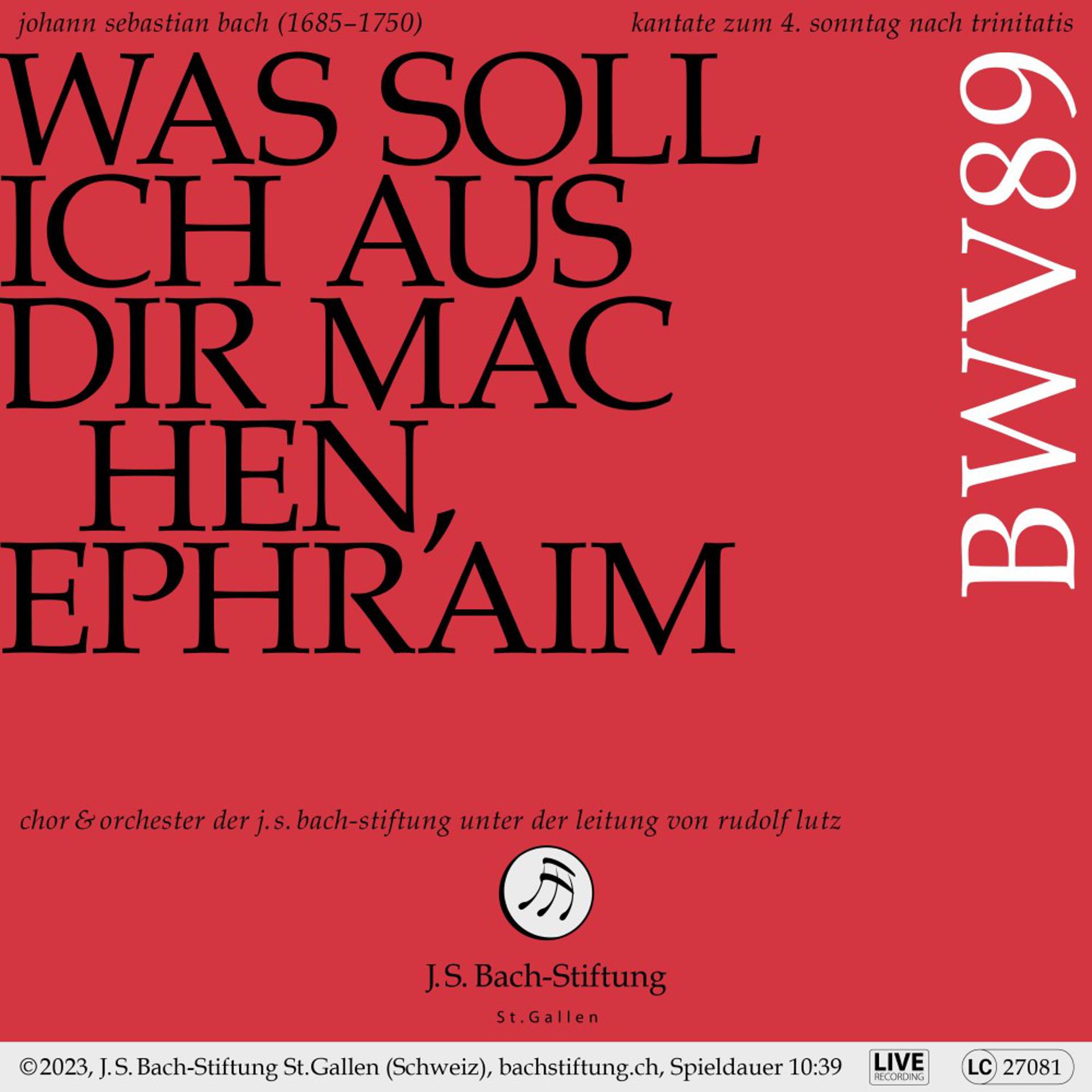 Постер альбома Bachkantate, BWV 89 - Was soll ich aus dir machen, Ephraim