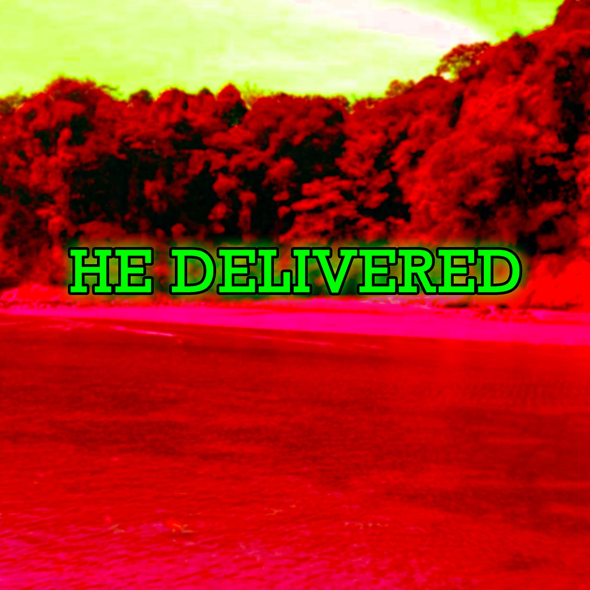 Постер альбома He Delivered