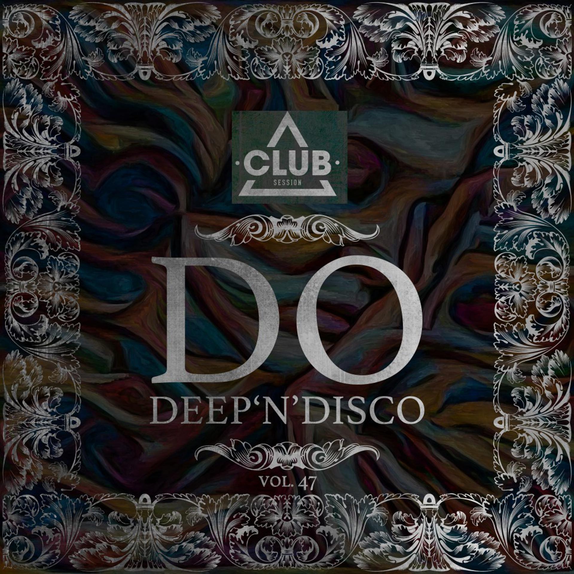 Постер альбома Do Deep'n'disco, Vol. 47