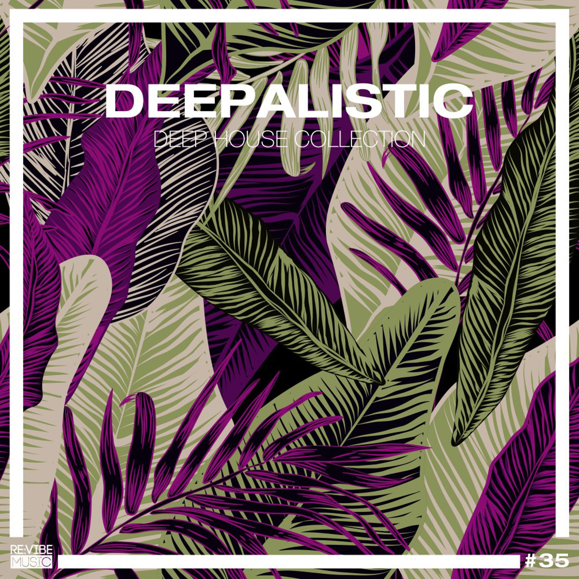Постер альбома Deepalistic: Deep House Collection, Vol. 35