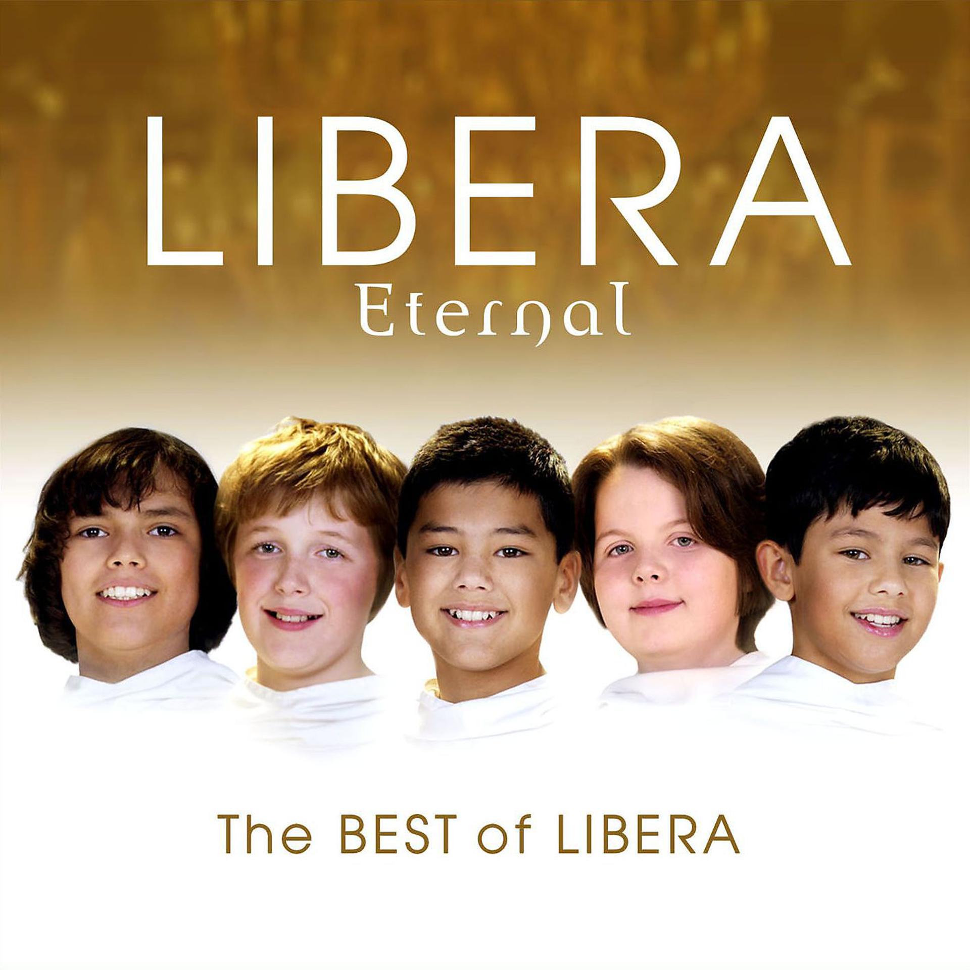 Постер альбома Eternal: The Best of Libera