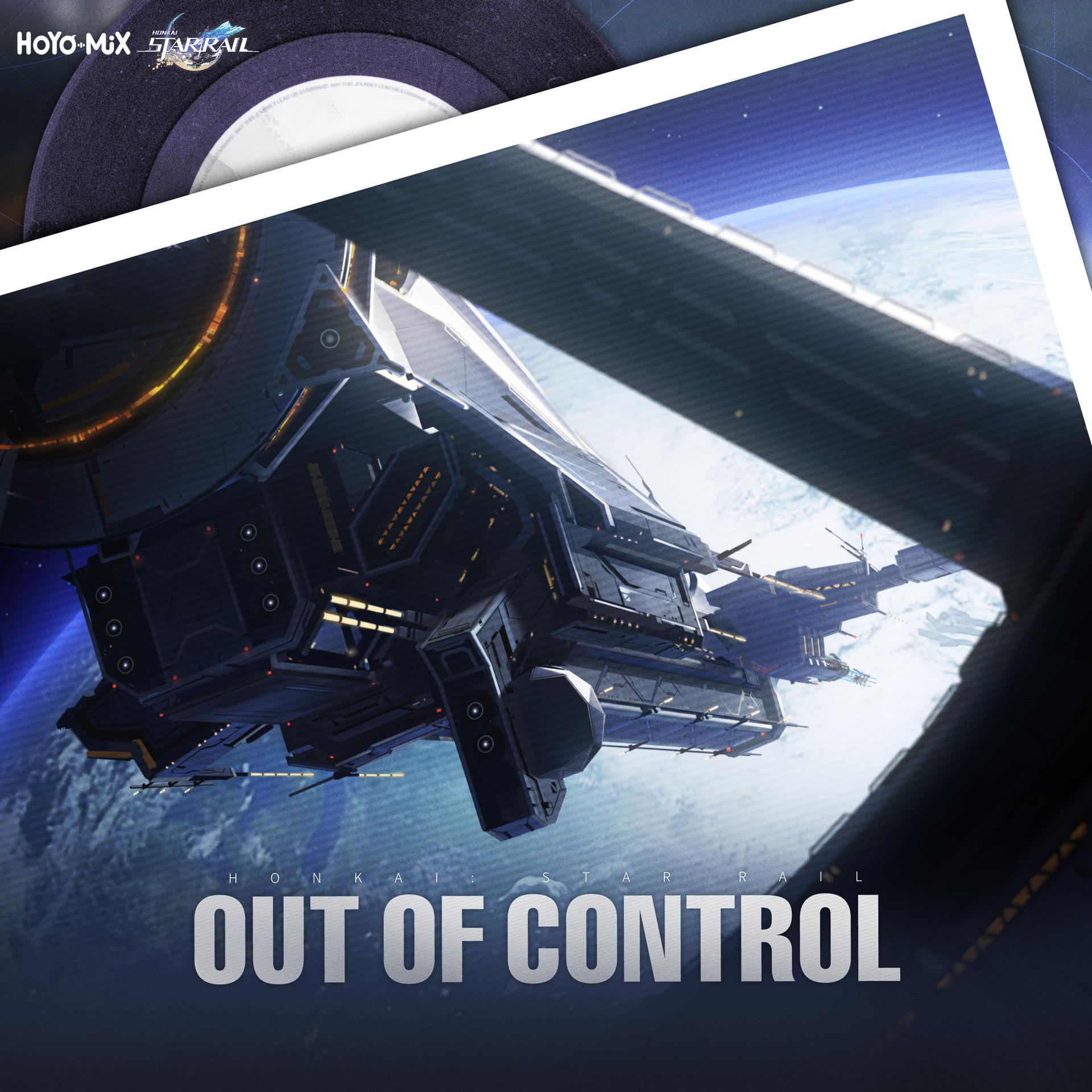 Постер альбома Honkai: Star Rail - Out of Control