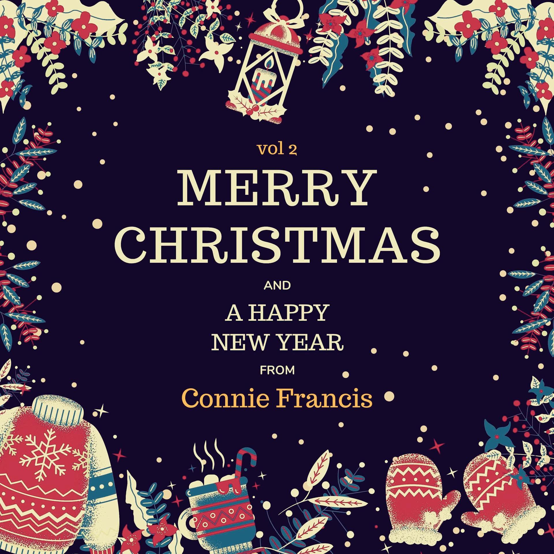 Постер альбома Merry Christmas and A Happy New Year from Connie Francis, Vol. 2