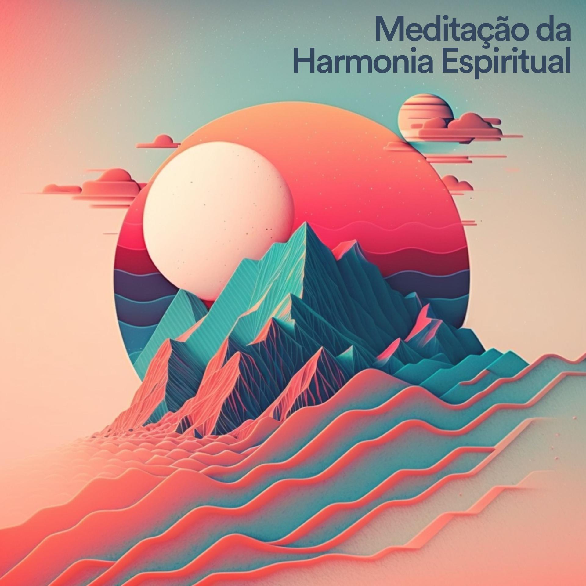 Постер альбома Meditação da Harmonia Espiritual