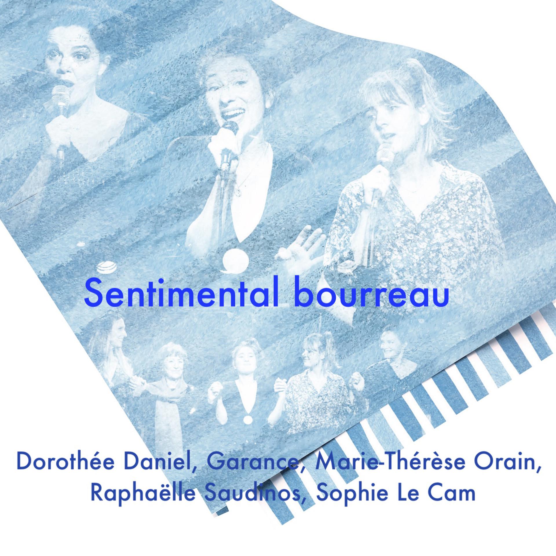 Постер альбома Sentimental bourreau