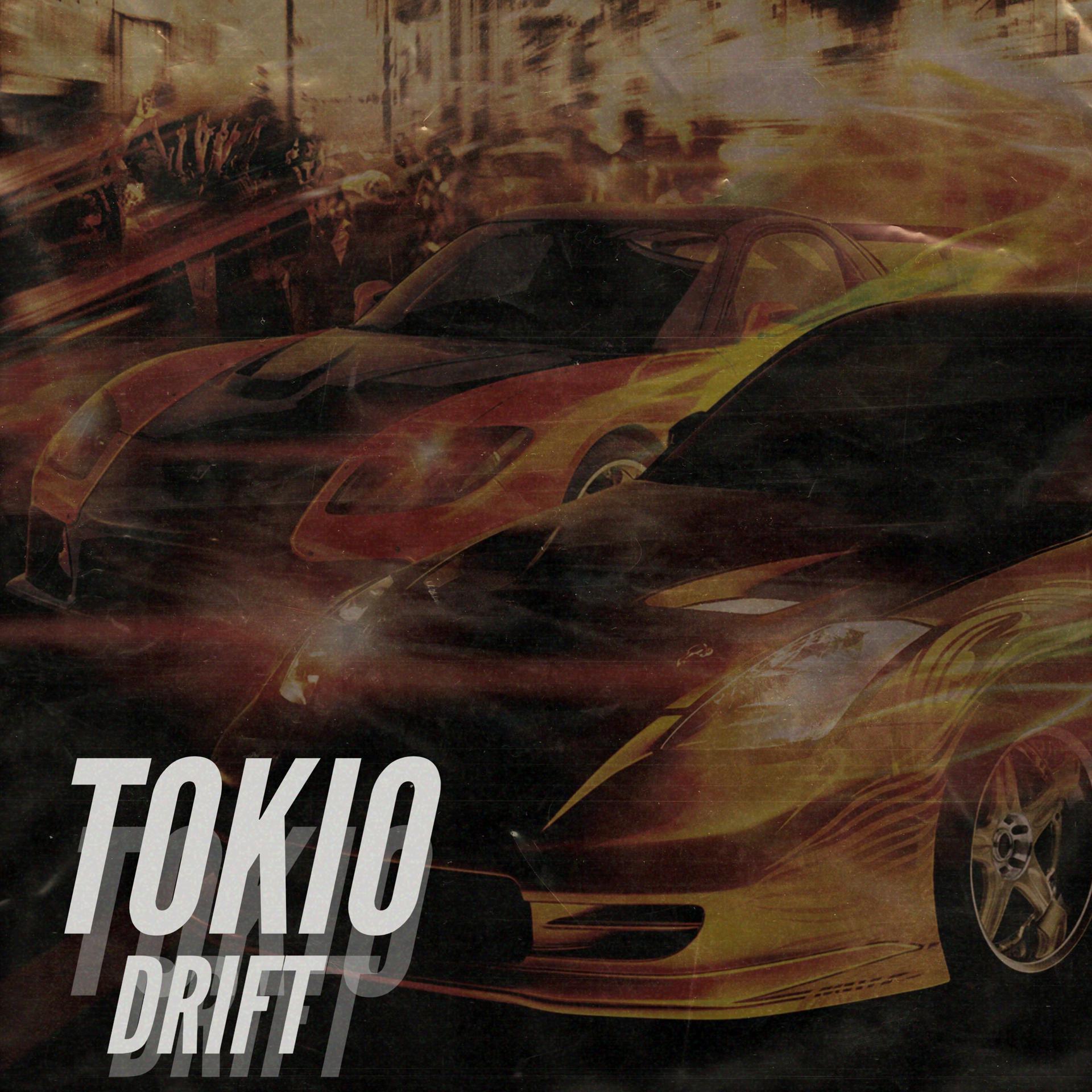 Постер альбома TOKIO DRIFT