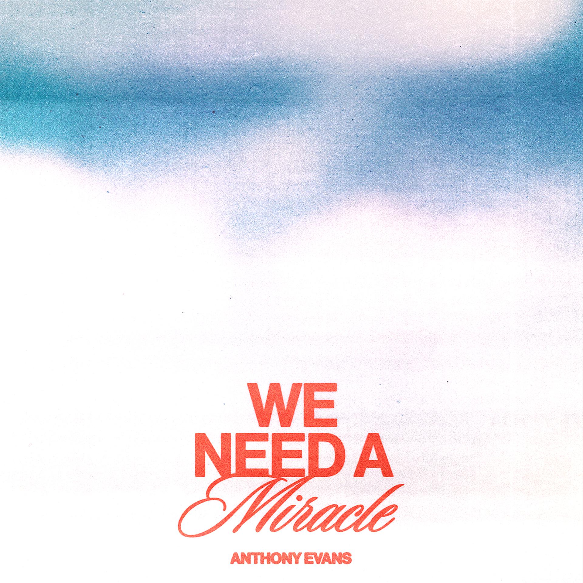 Постер альбома We Need a Miracle