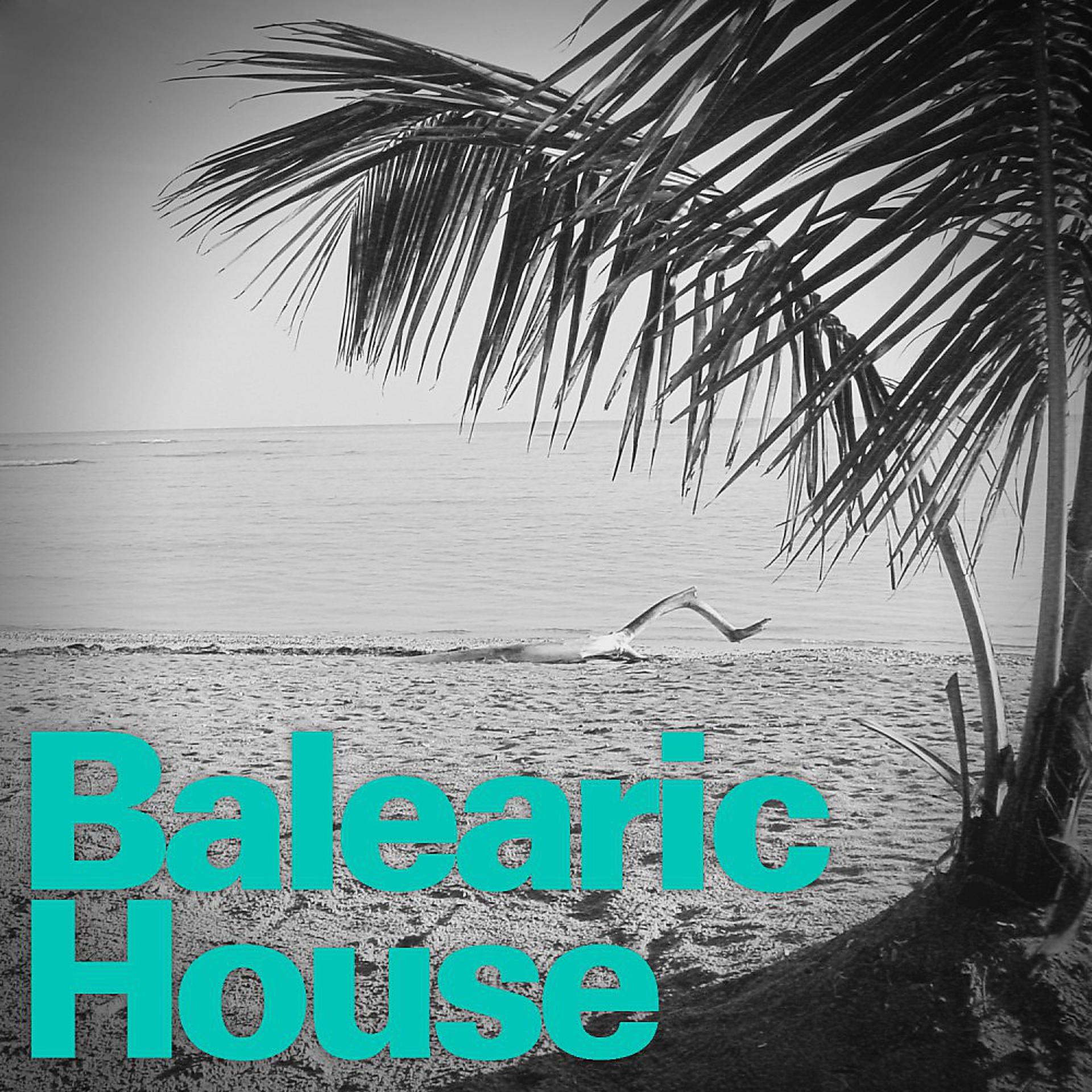 Постер альбома Balearic House
