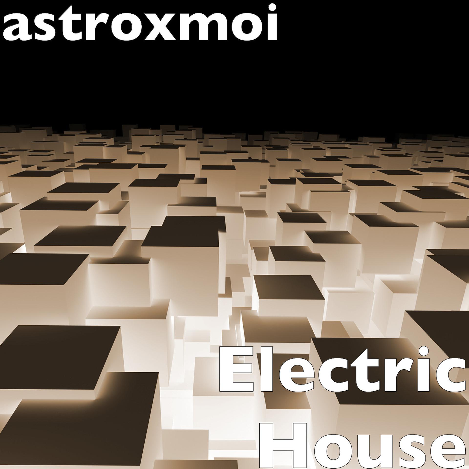 Постер альбома Electric House