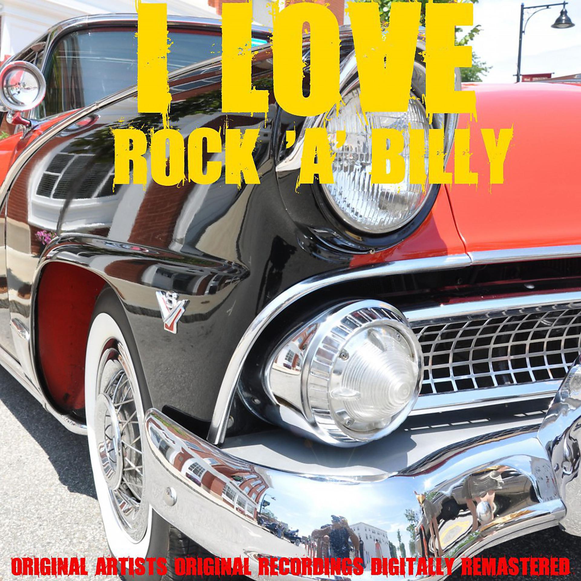 Постер альбома I Love Rock 'A' Billy