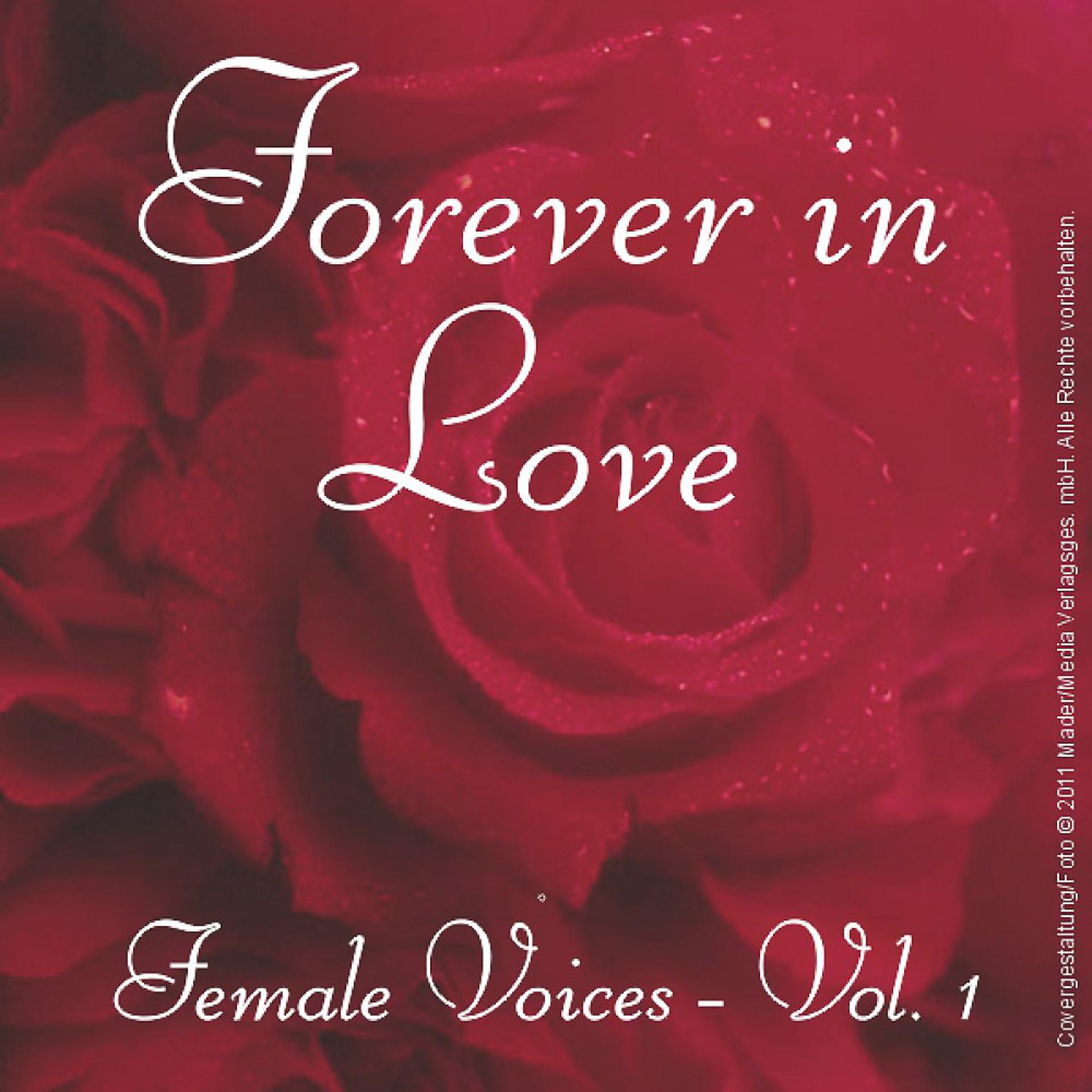 Постер альбома Forever in Love Female Voices, Vol. 1