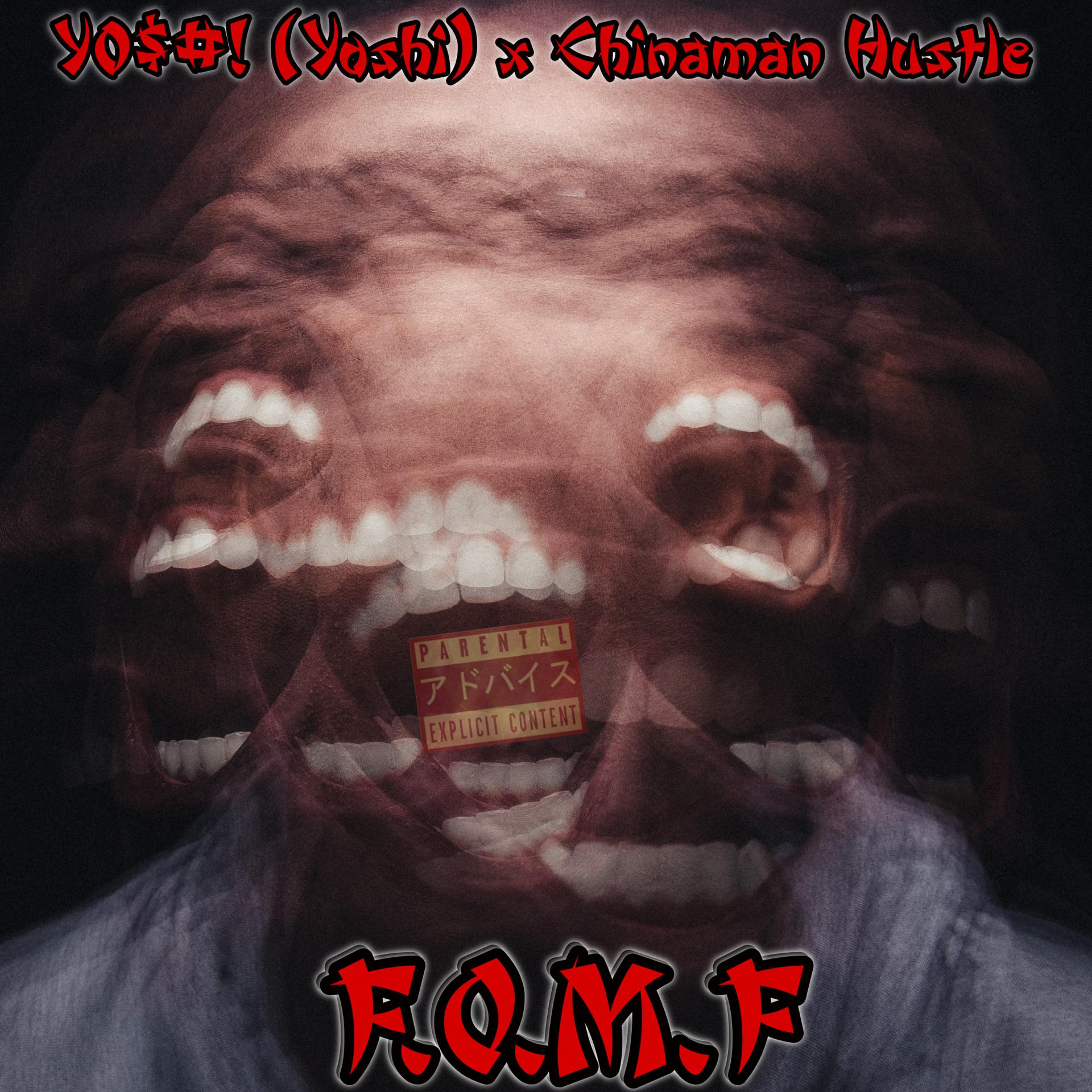 Постер альбома F.O.M.F (feat. Chinaman Hustle)