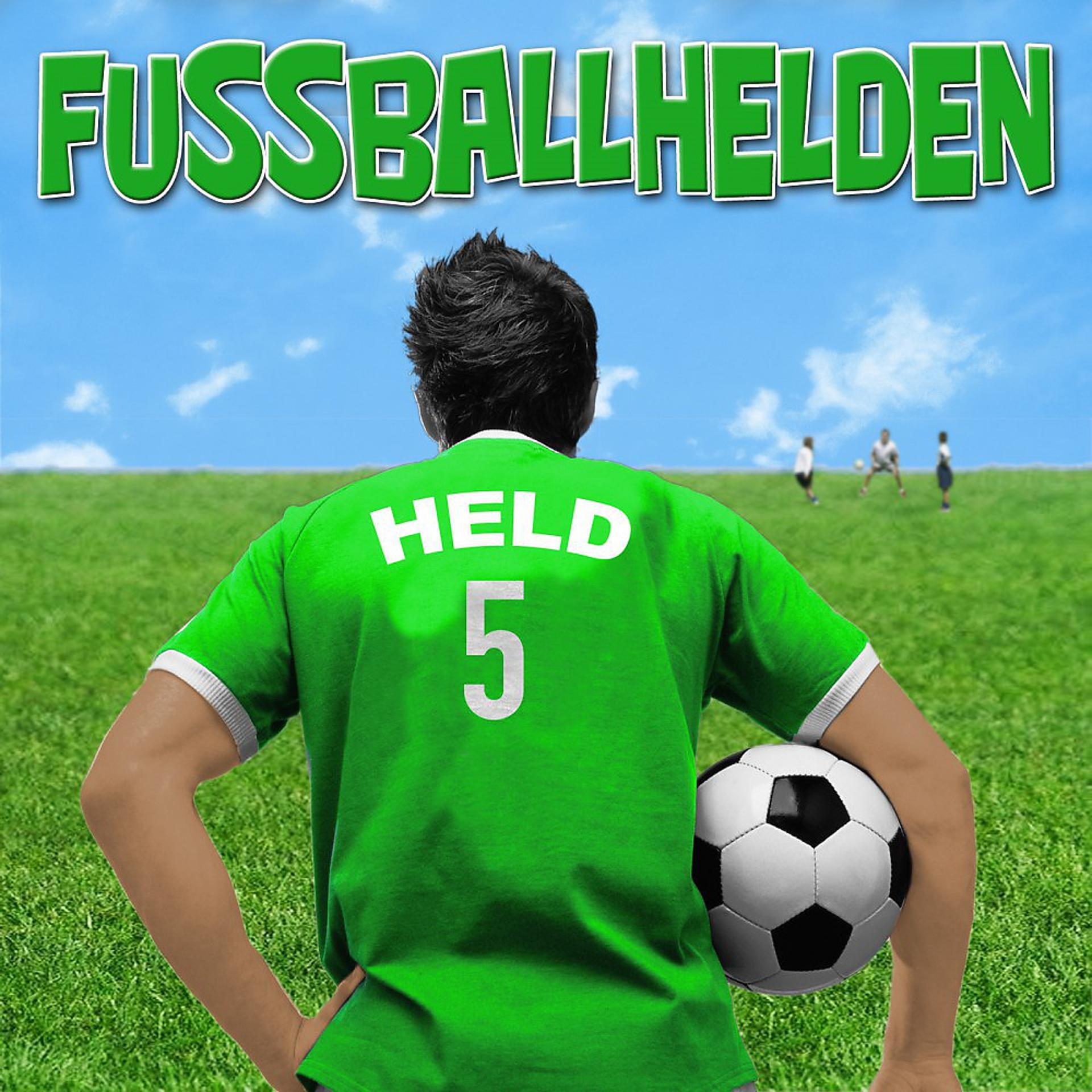 Постер альбома Fussballhelden