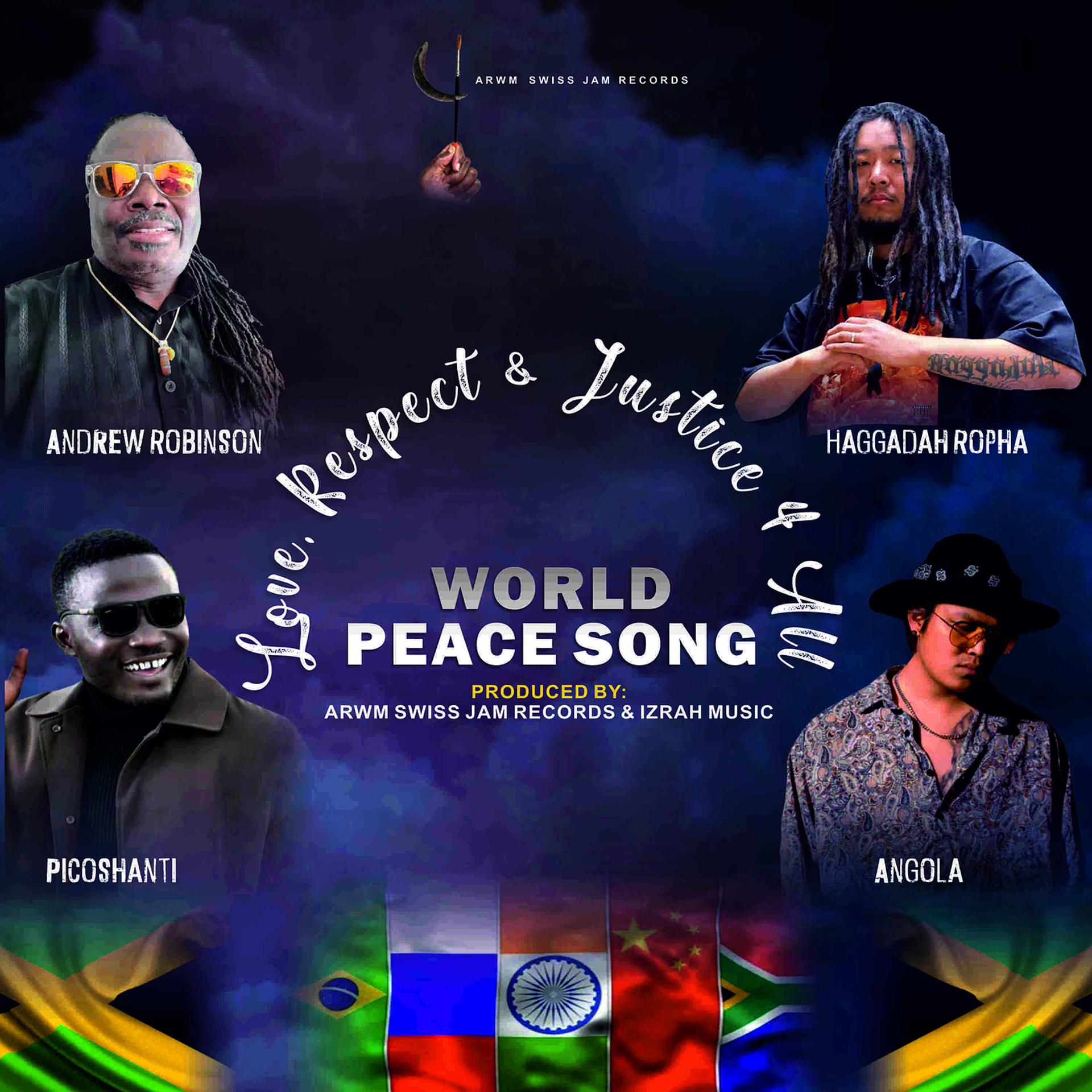 Постер альбома Love Respect & Justice 4 All - World Peace Song