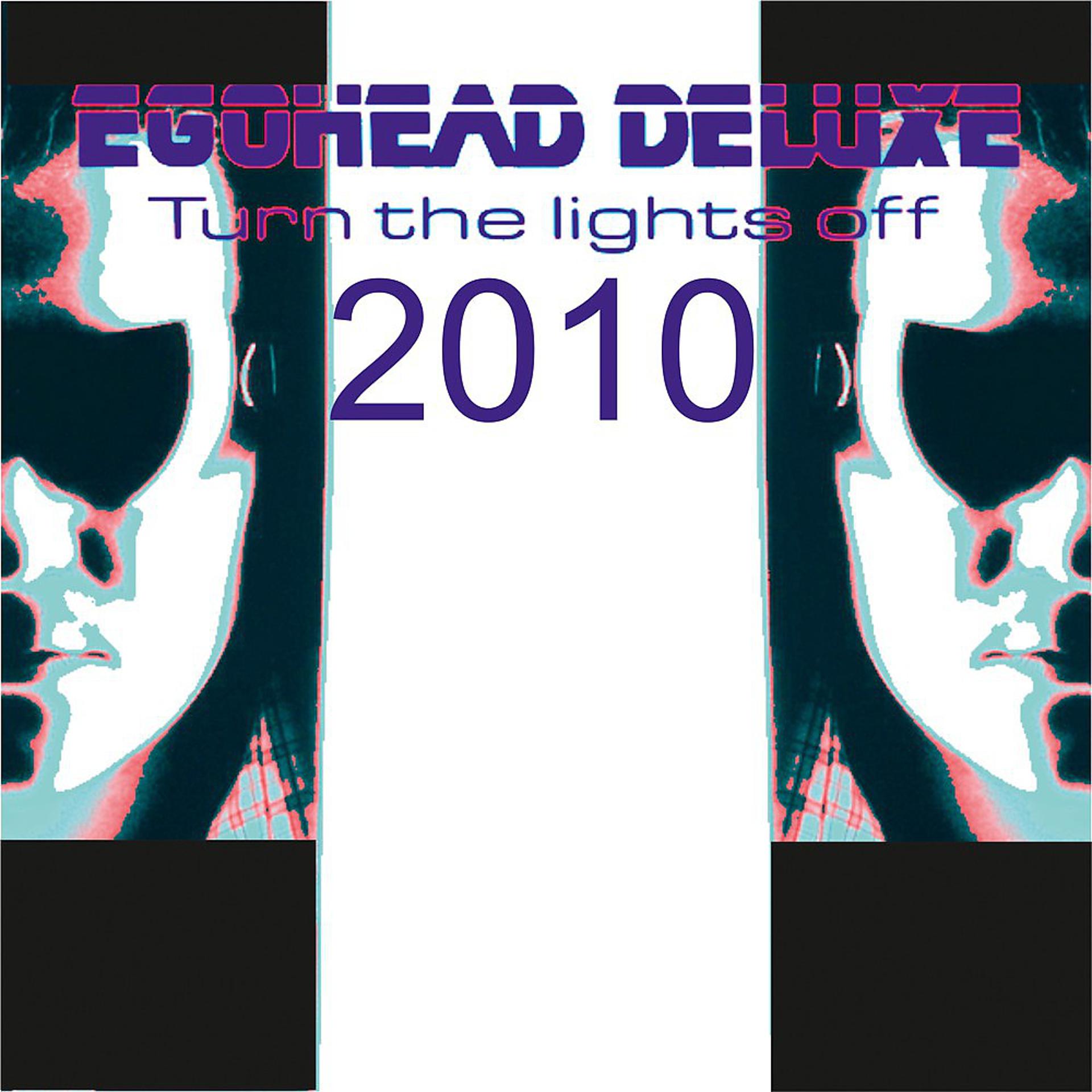 Постер альбома Turn the Lights off 2010