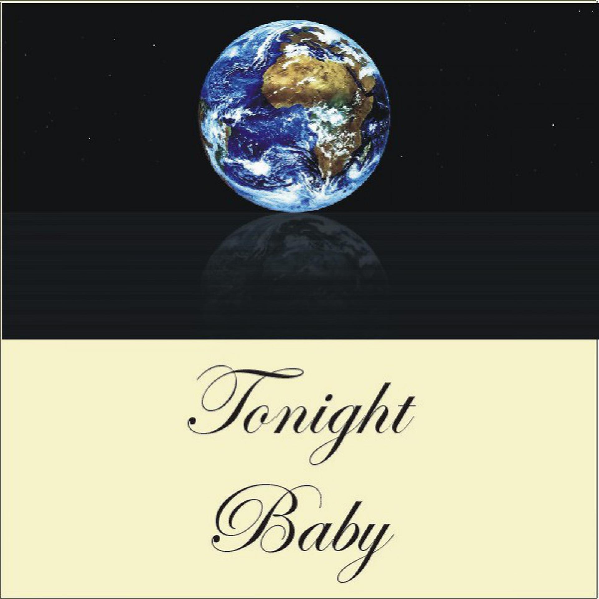 Постер альбома Tonight Baby!