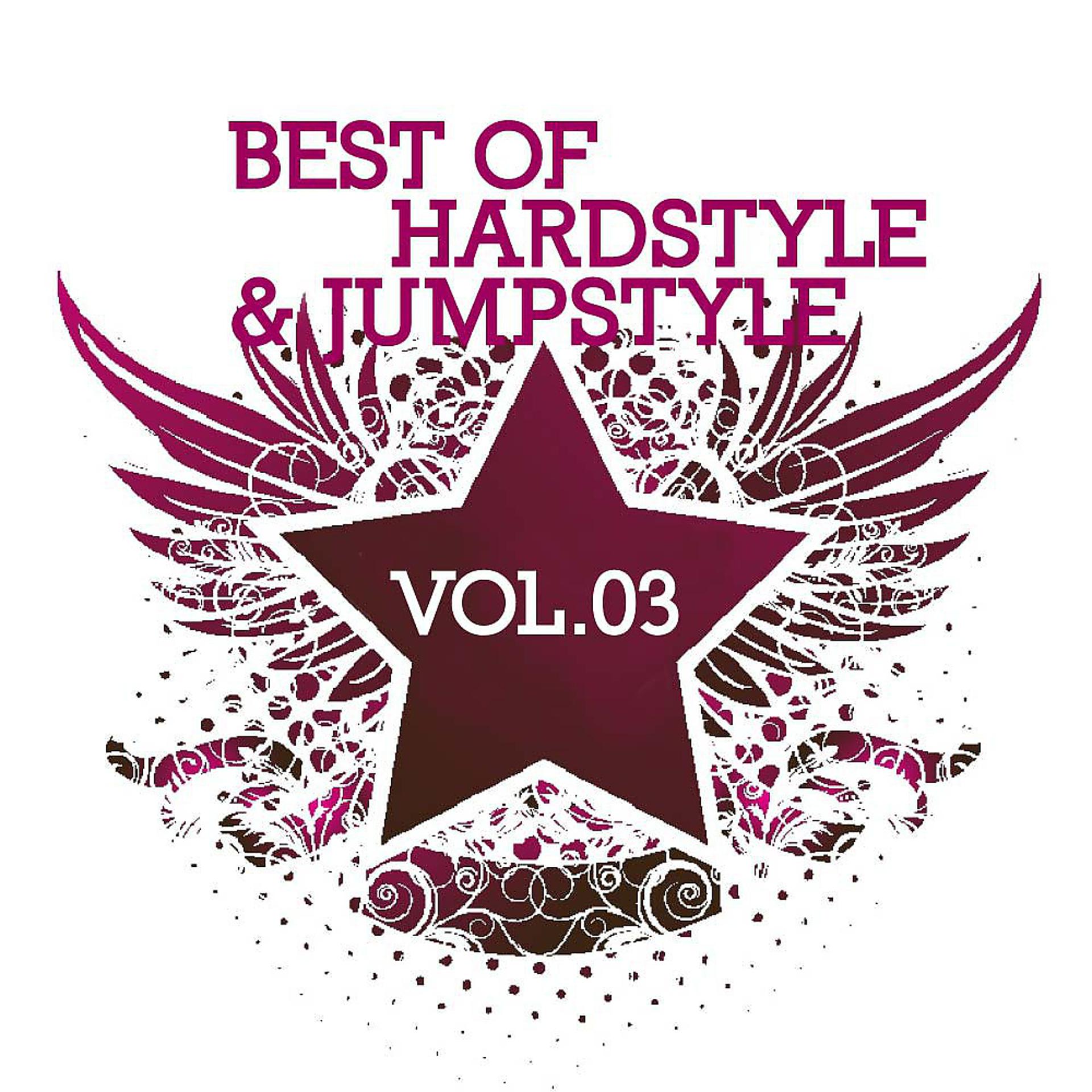 Постер альбома Best of Hardstyle & Jumpstyle Vol.03