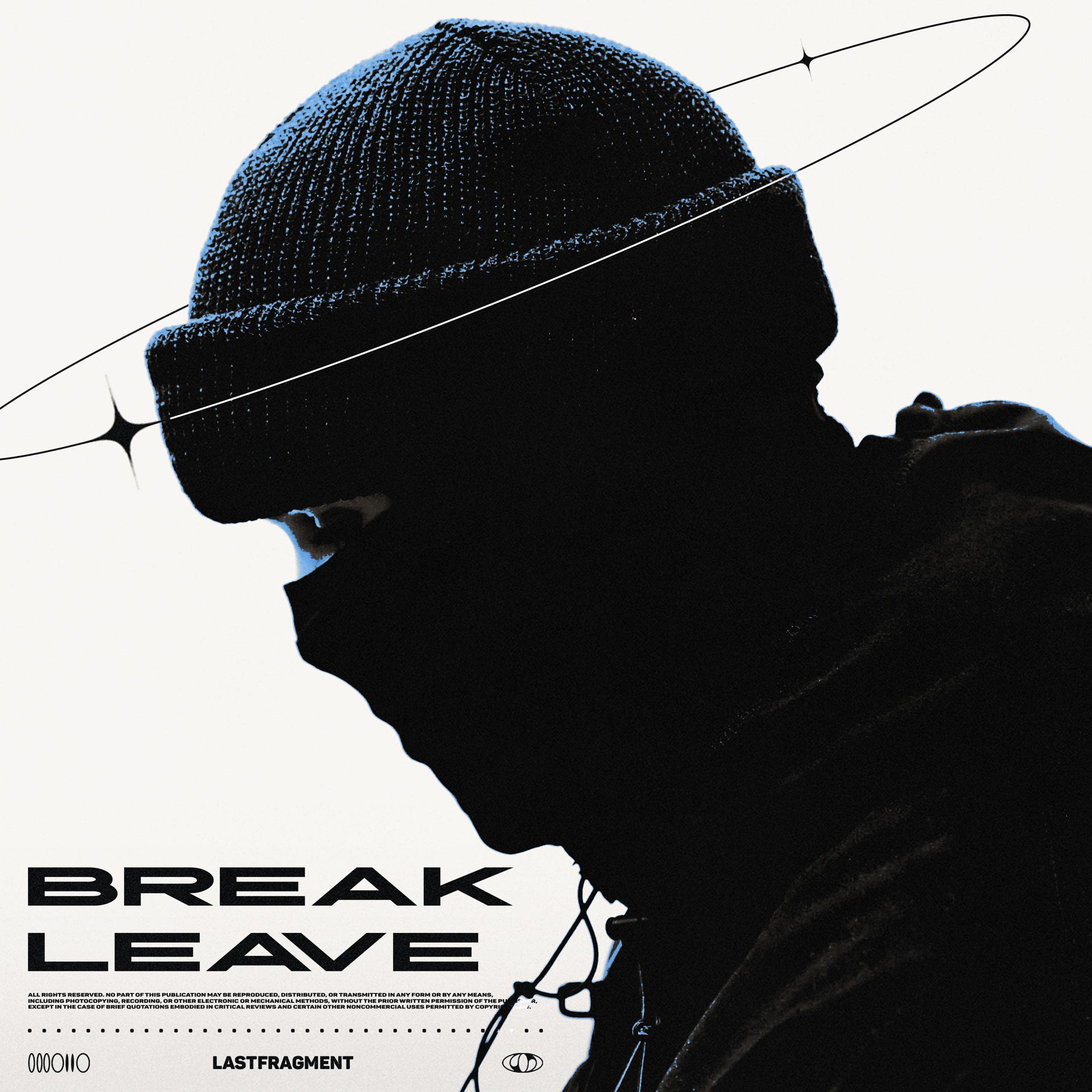 Постер альбома Break & Leave