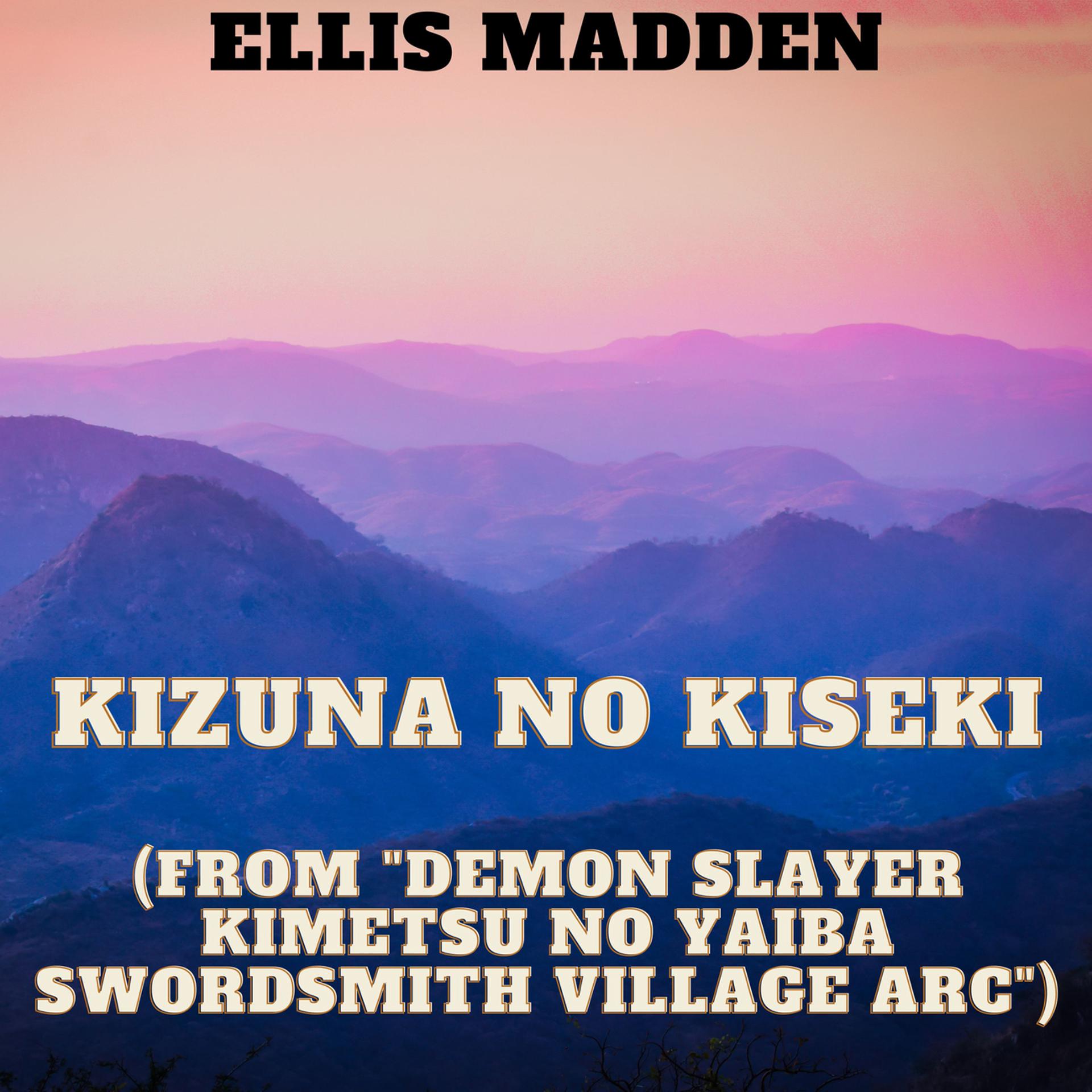 Постер альбома Kizuna no Kiseki (from "Demon Slayer Kimetsu no Yaiba Swordsmith Village Arc")