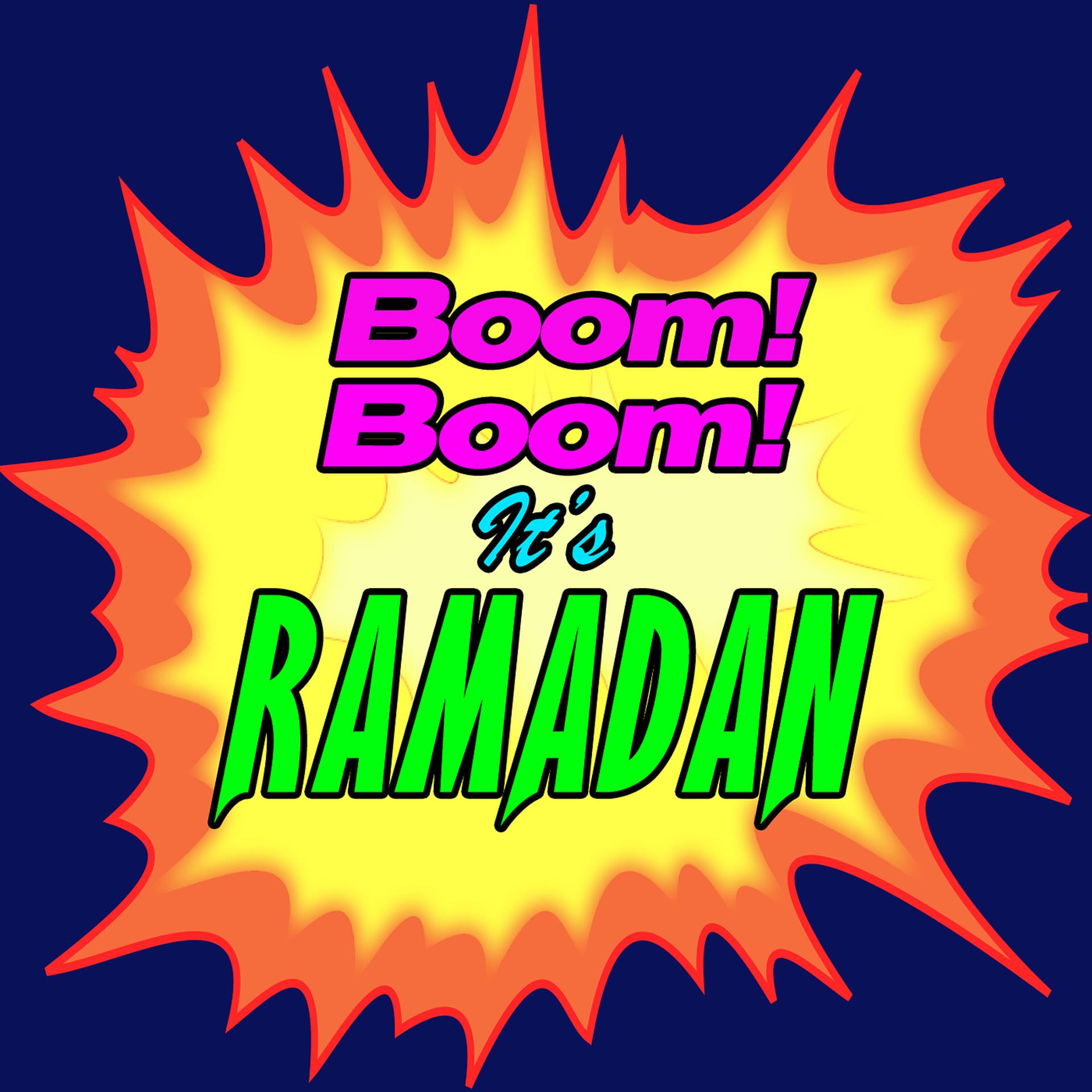 Постер альбома Boom! Boom! It's Ramadan