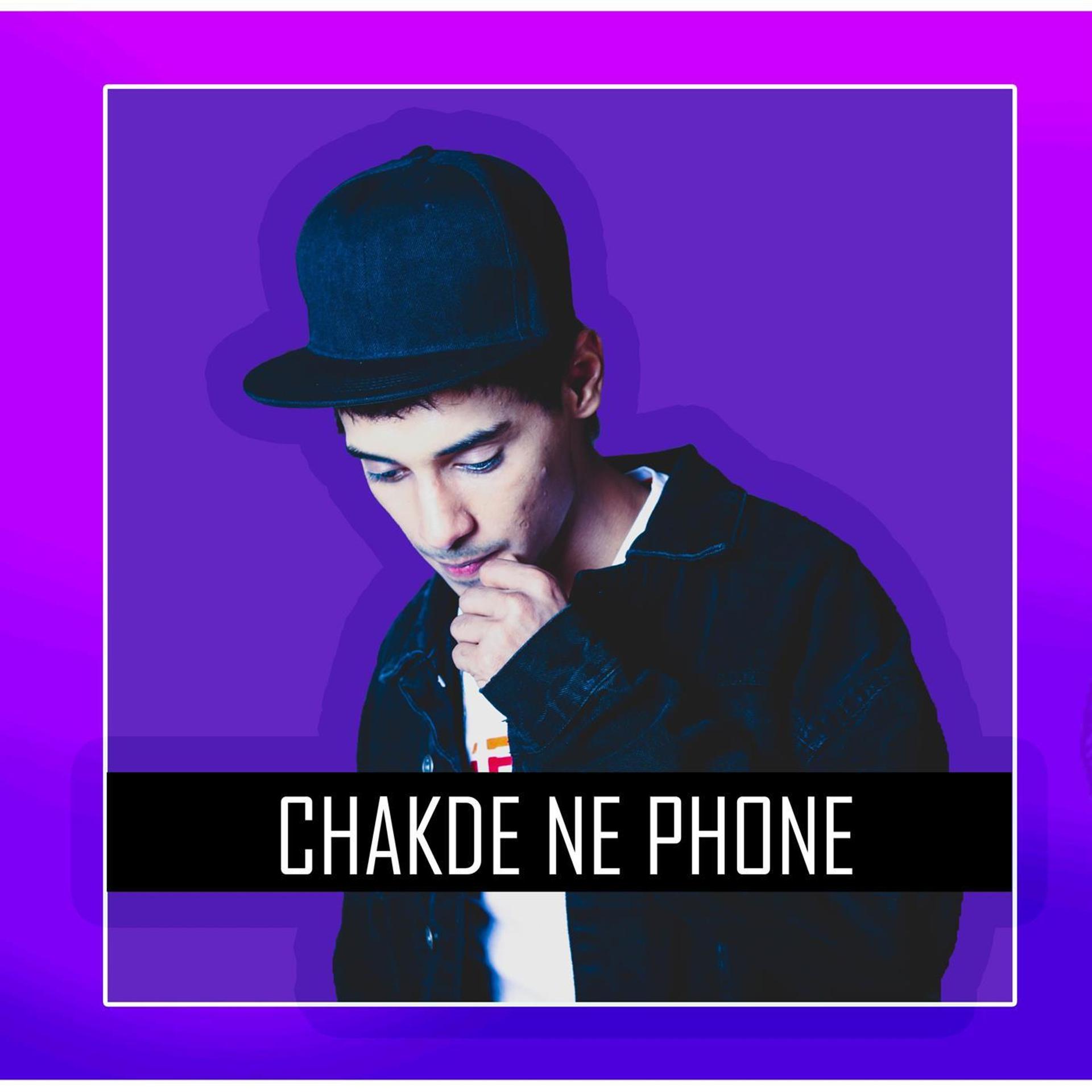Постер альбома Chakde Ne Phone