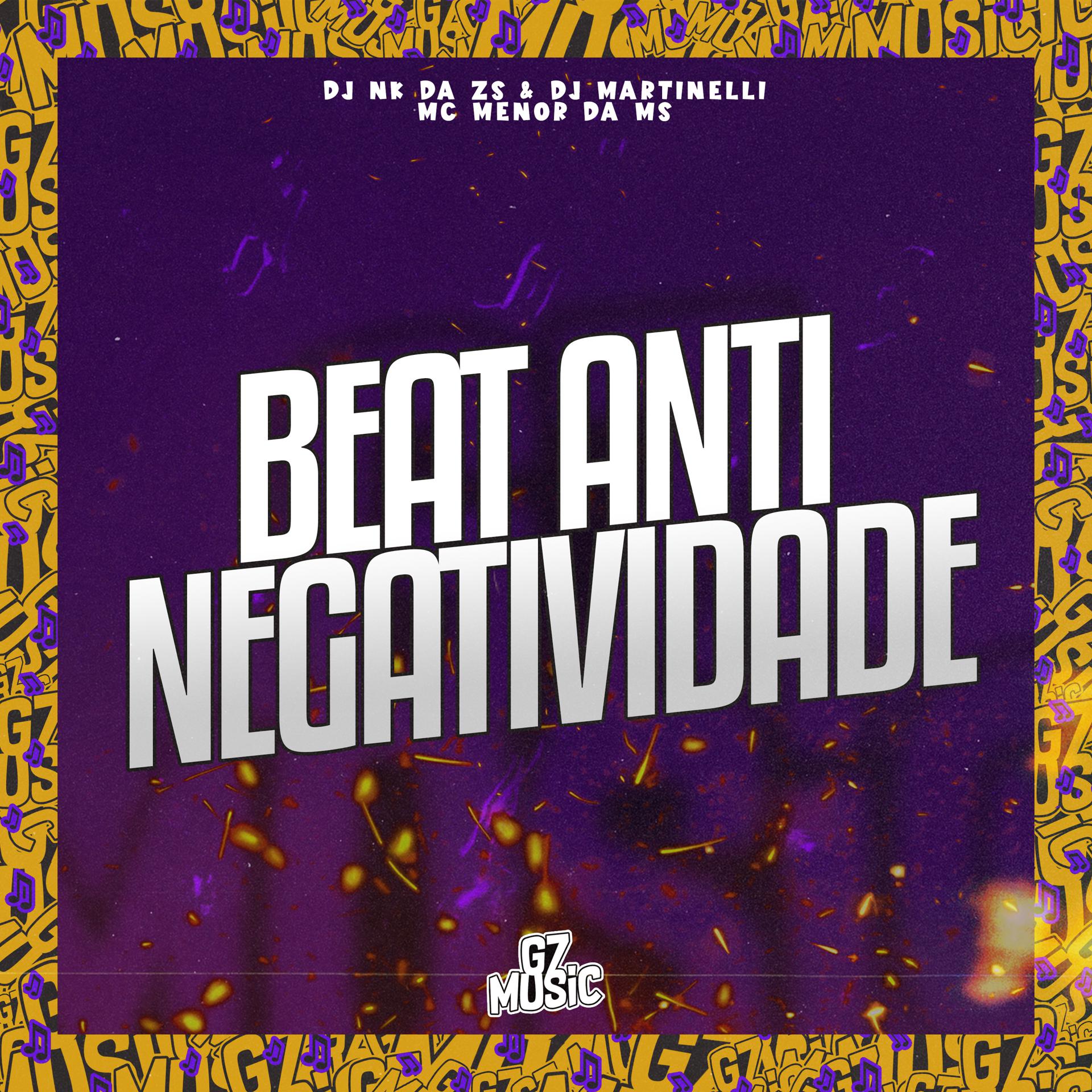 Постер альбома Beat Anti Negatividade