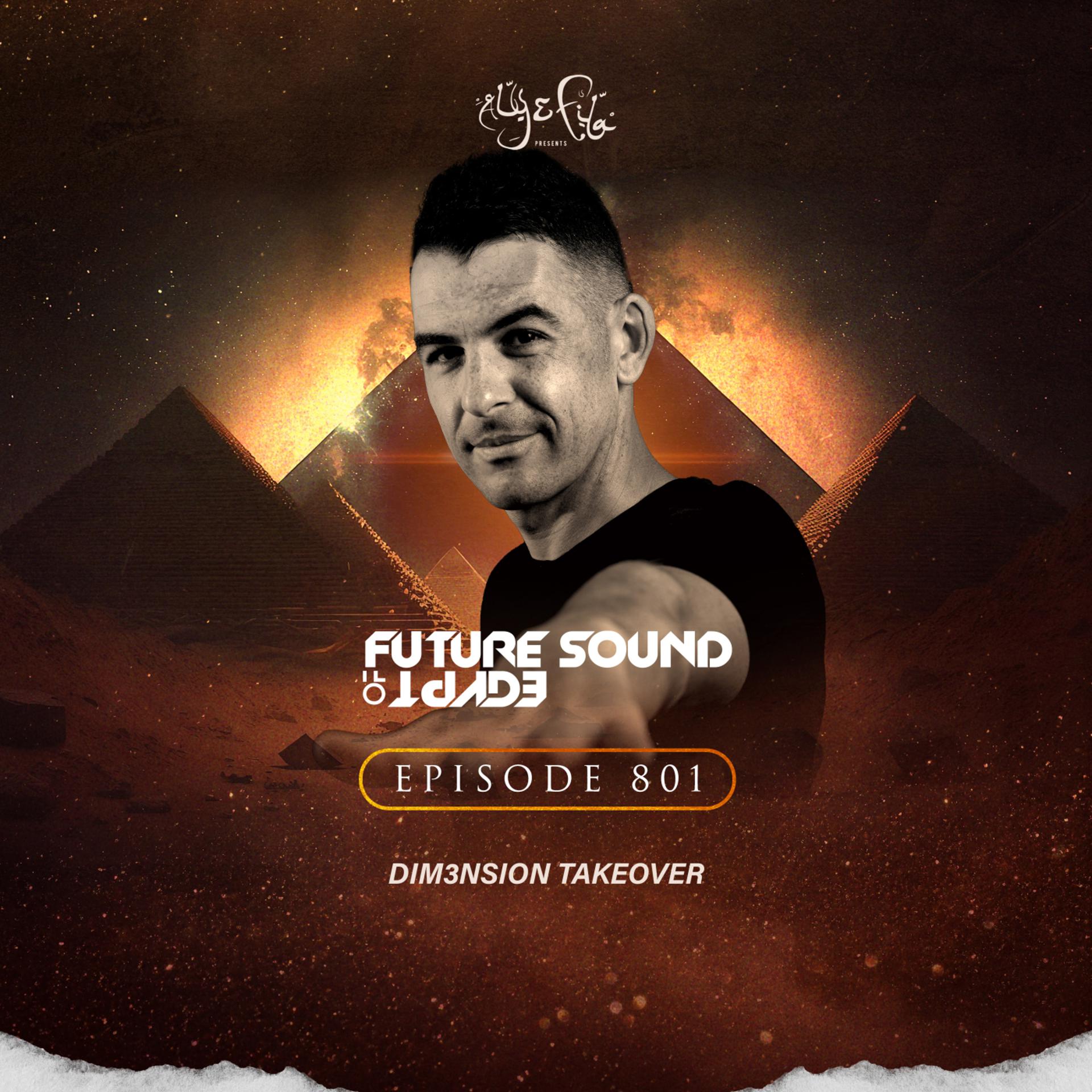 Постер альбома FSOE 801 - Future Sound Of Egypt Episode 801