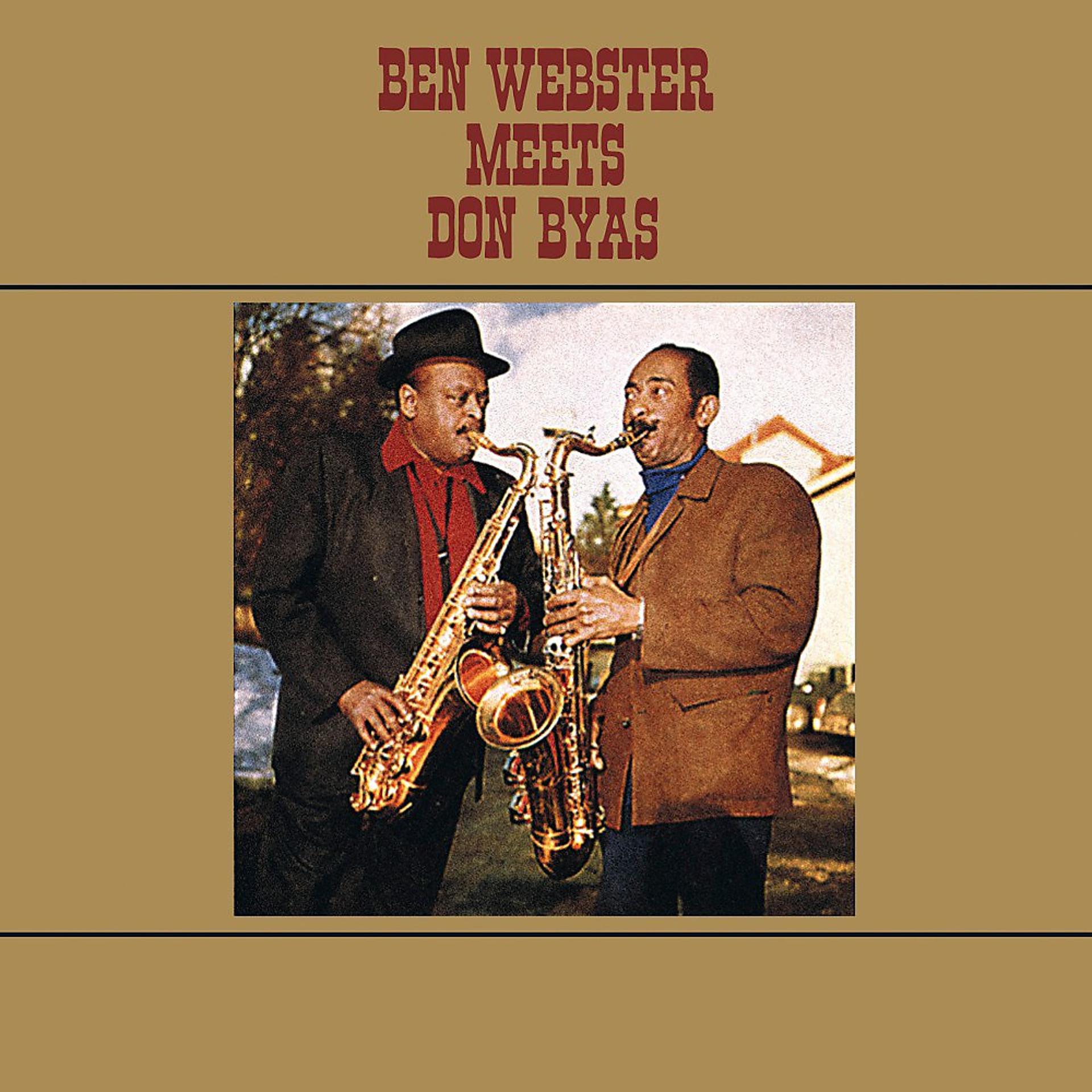 Постер альбома Ben Webster Meets Don Byas