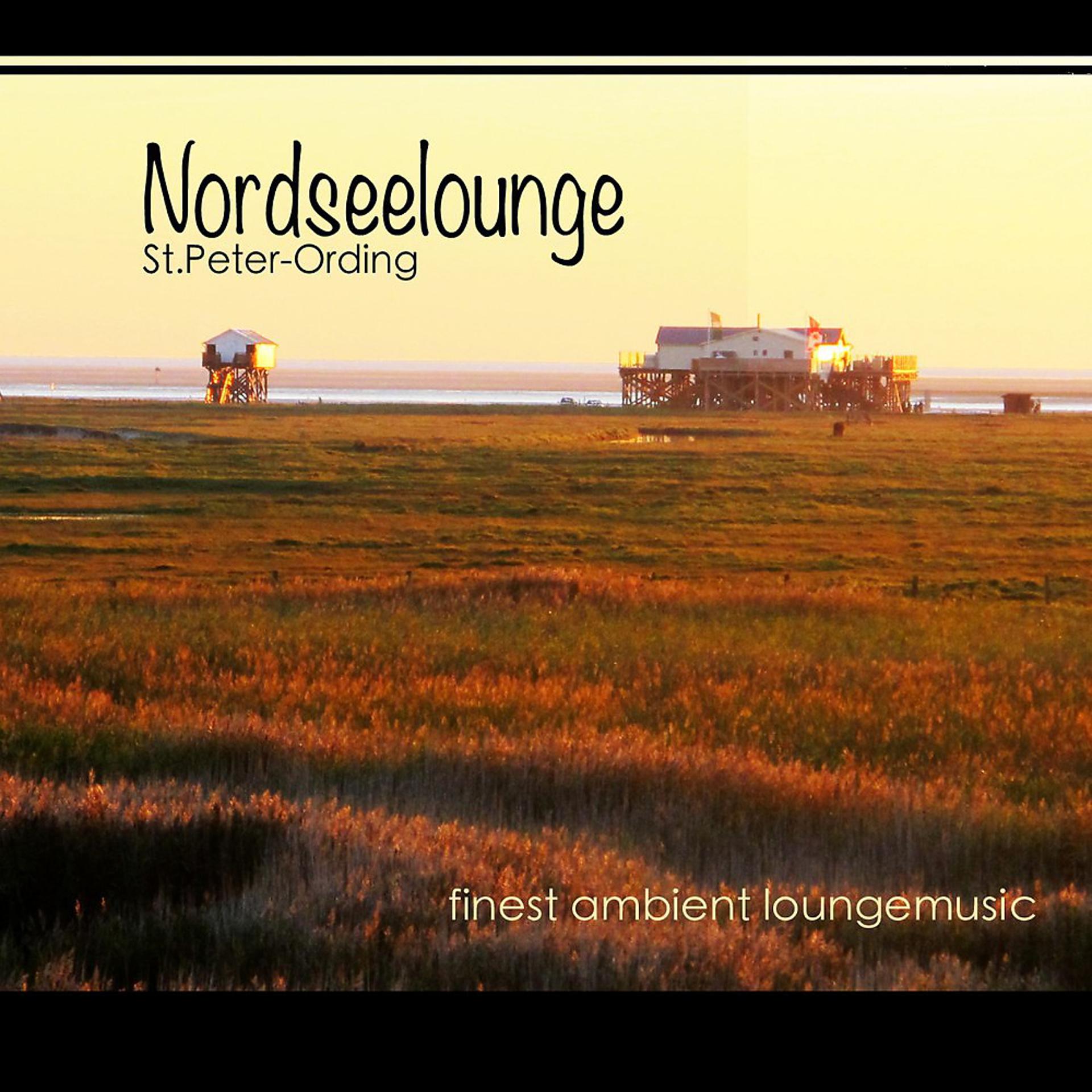 Постер альбома Nordseelounge (St.Peter-Ording)