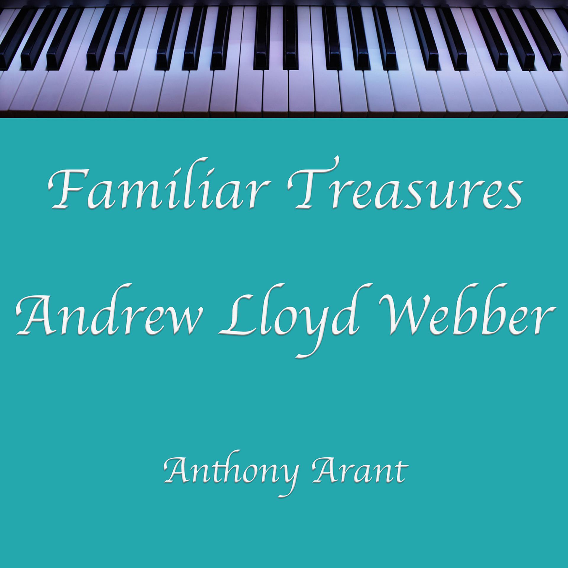 Постер альбома Familiar Treasures Andrew Lloyd Webber