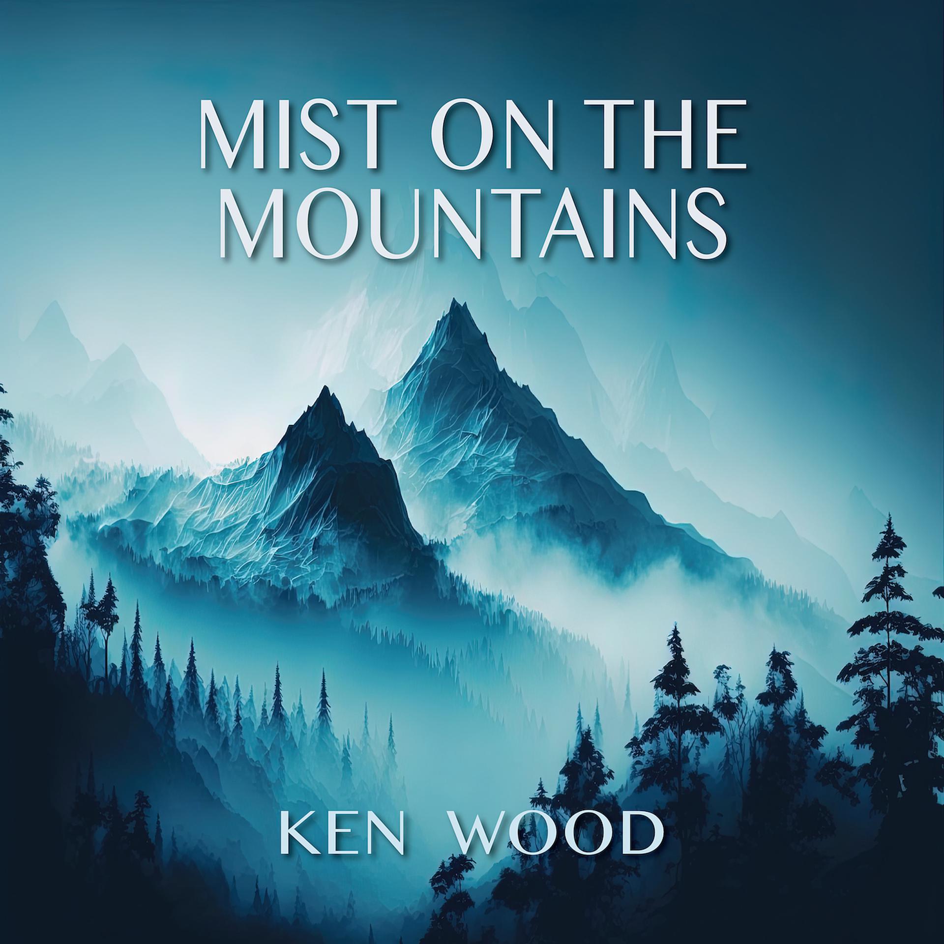 Постер альбома Mist on the Mountains