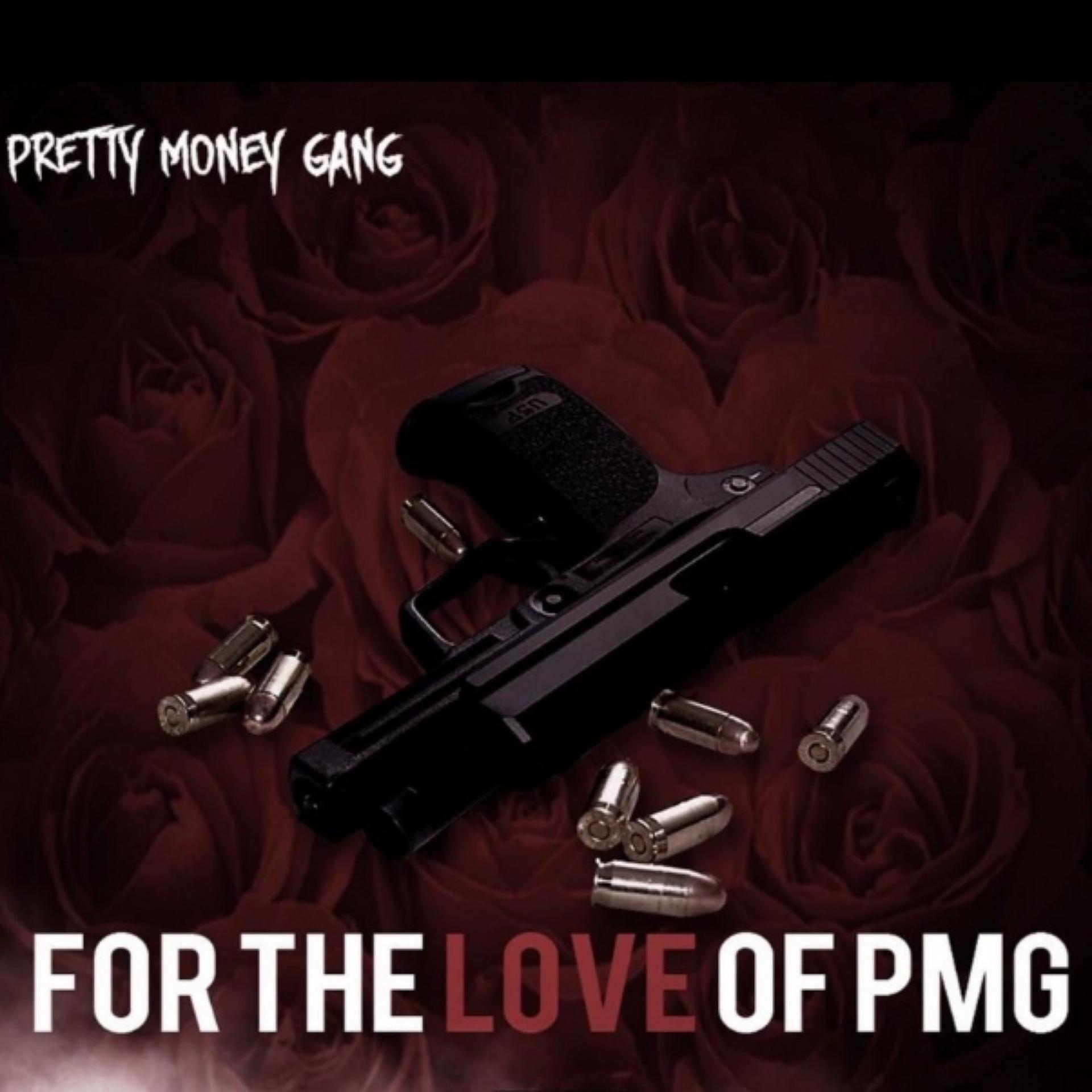 Постер альбома For the Love of P.M.G.