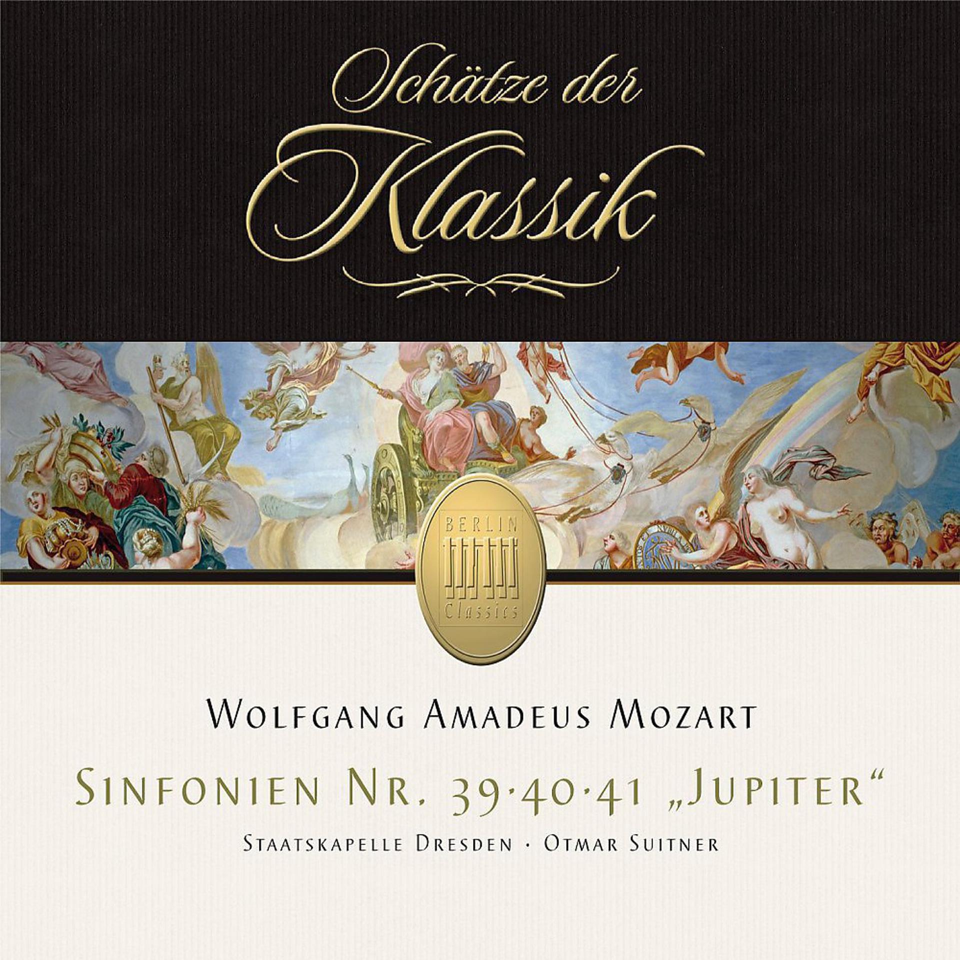 Постер альбома Mozart: Symphonies No. 39, 40 & 41 (Schätze der Klassik)
