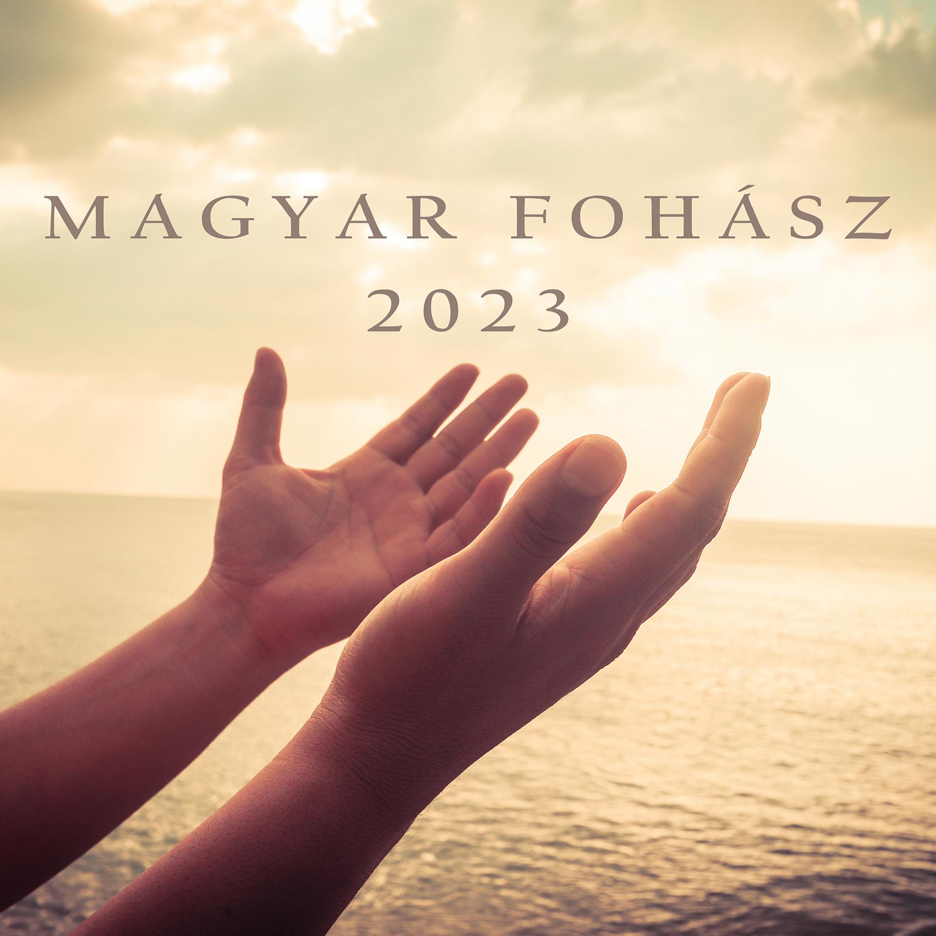 Постер альбома Magyar Fohász 2023