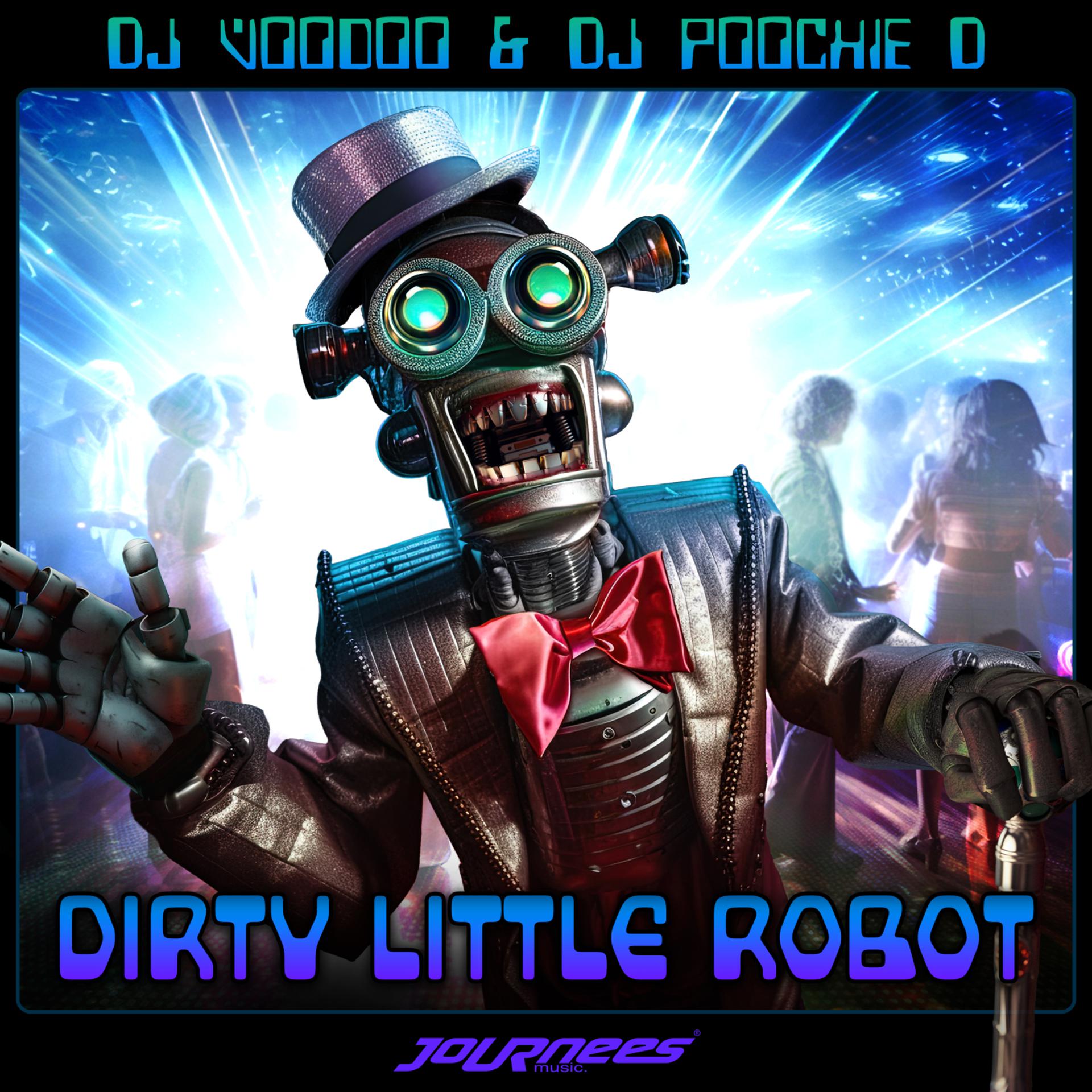 Постер альбома Dirty Little Robot