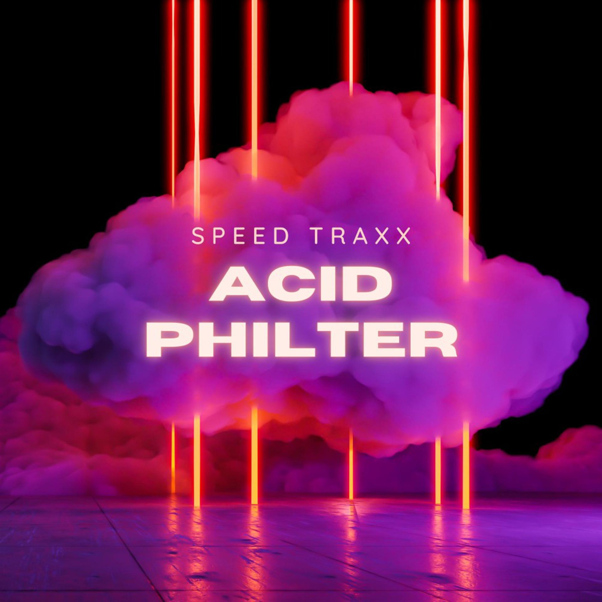 Постер альбома Acid Philter