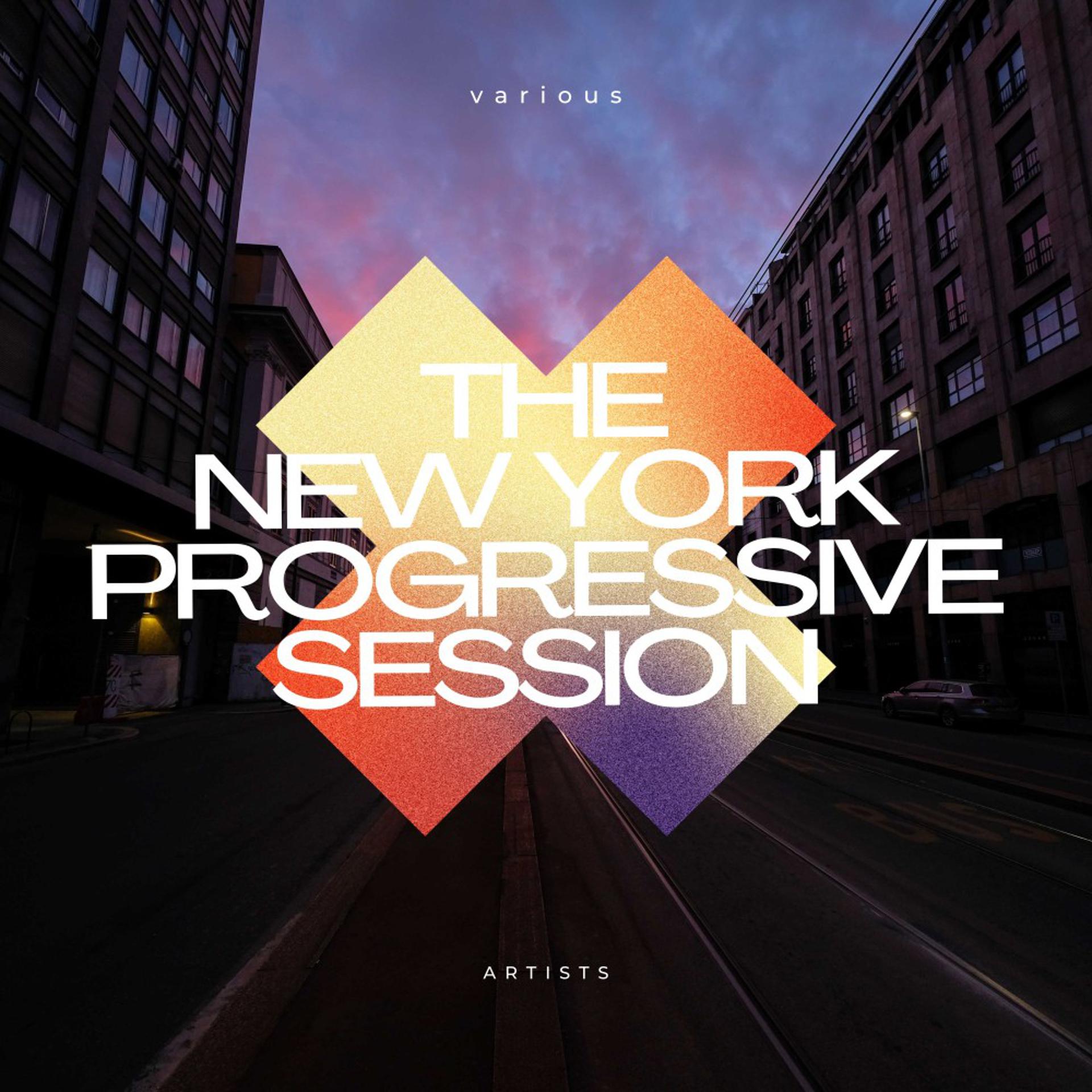 Постер альбома The New York Progressive Session