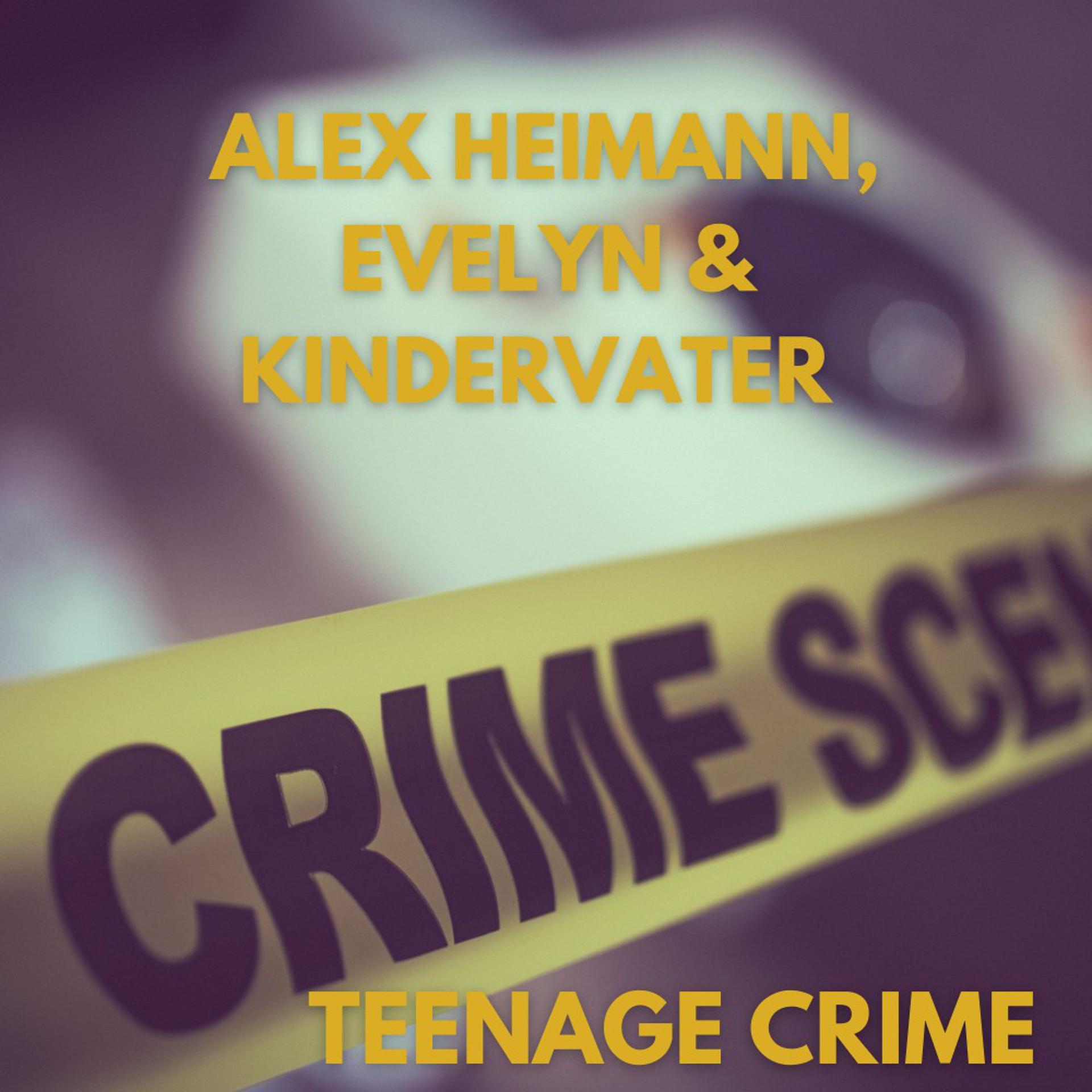 Постер альбома Teenage Crime