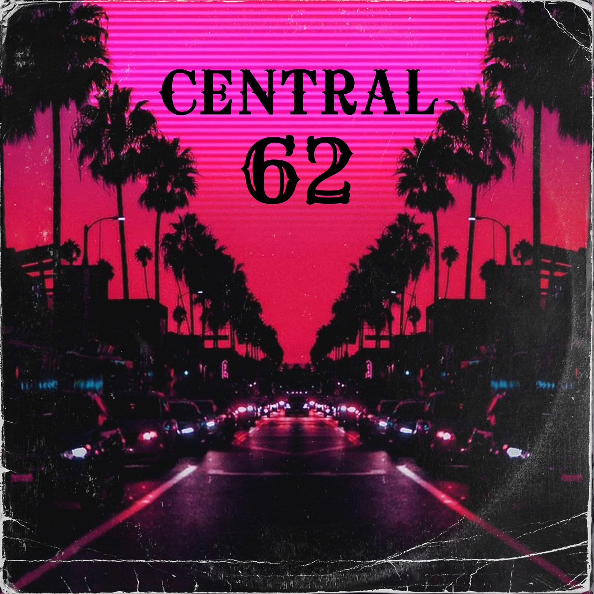 Постер альбома Central 62