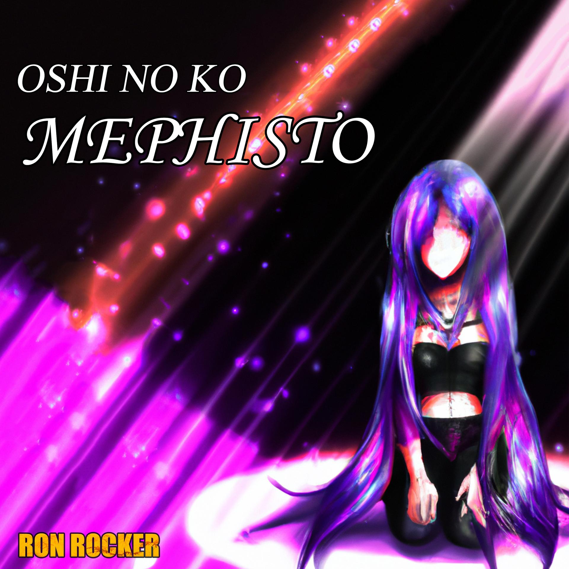 Постер альбома Oshi No Ko - Mephisto