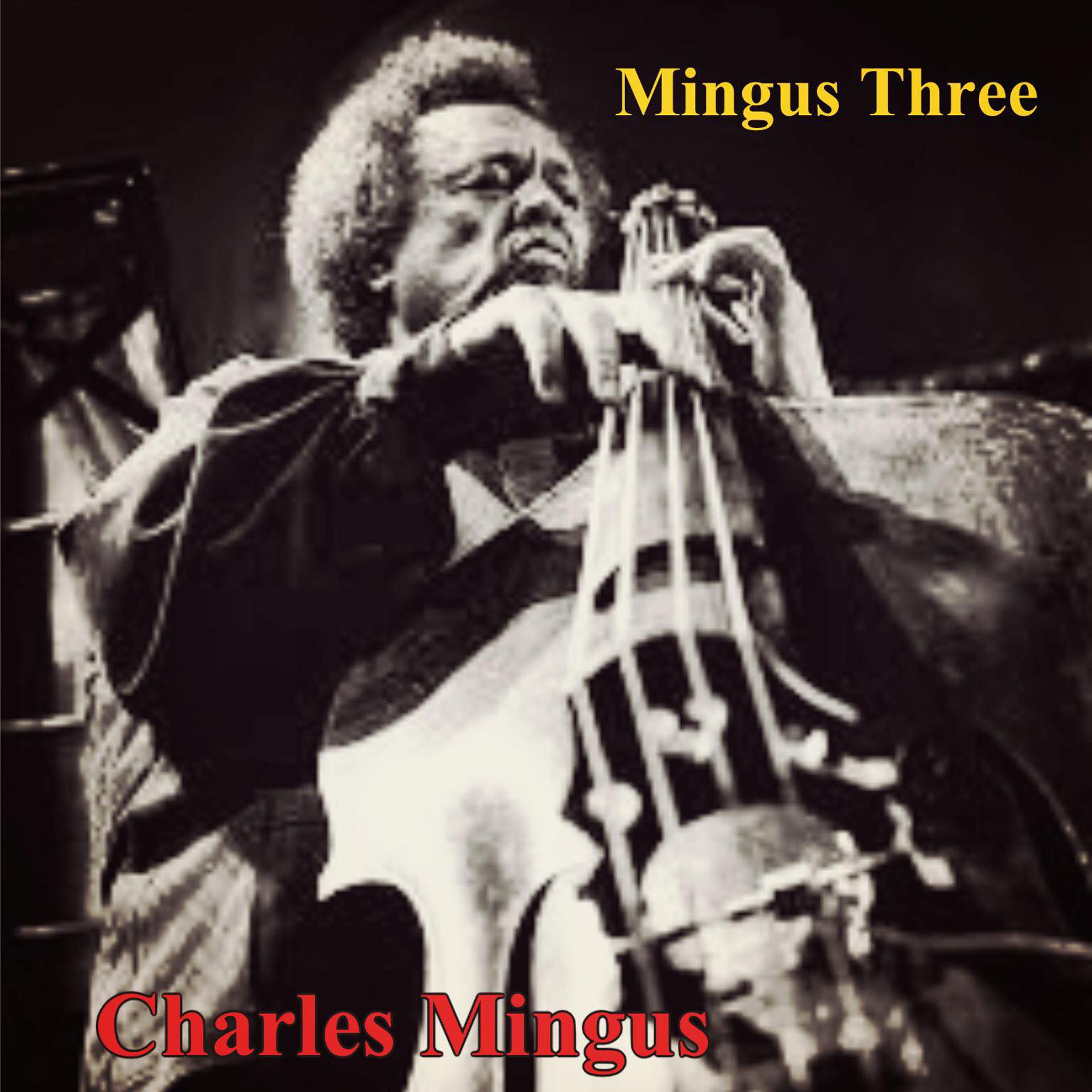Постер альбома Mingus Three