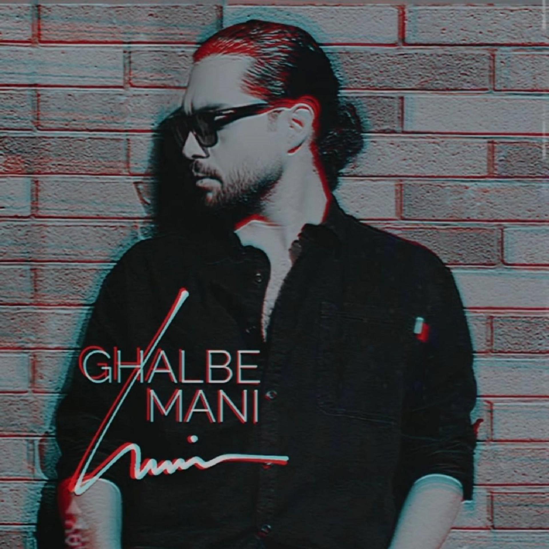 Постер альбома Ghalbe Mani