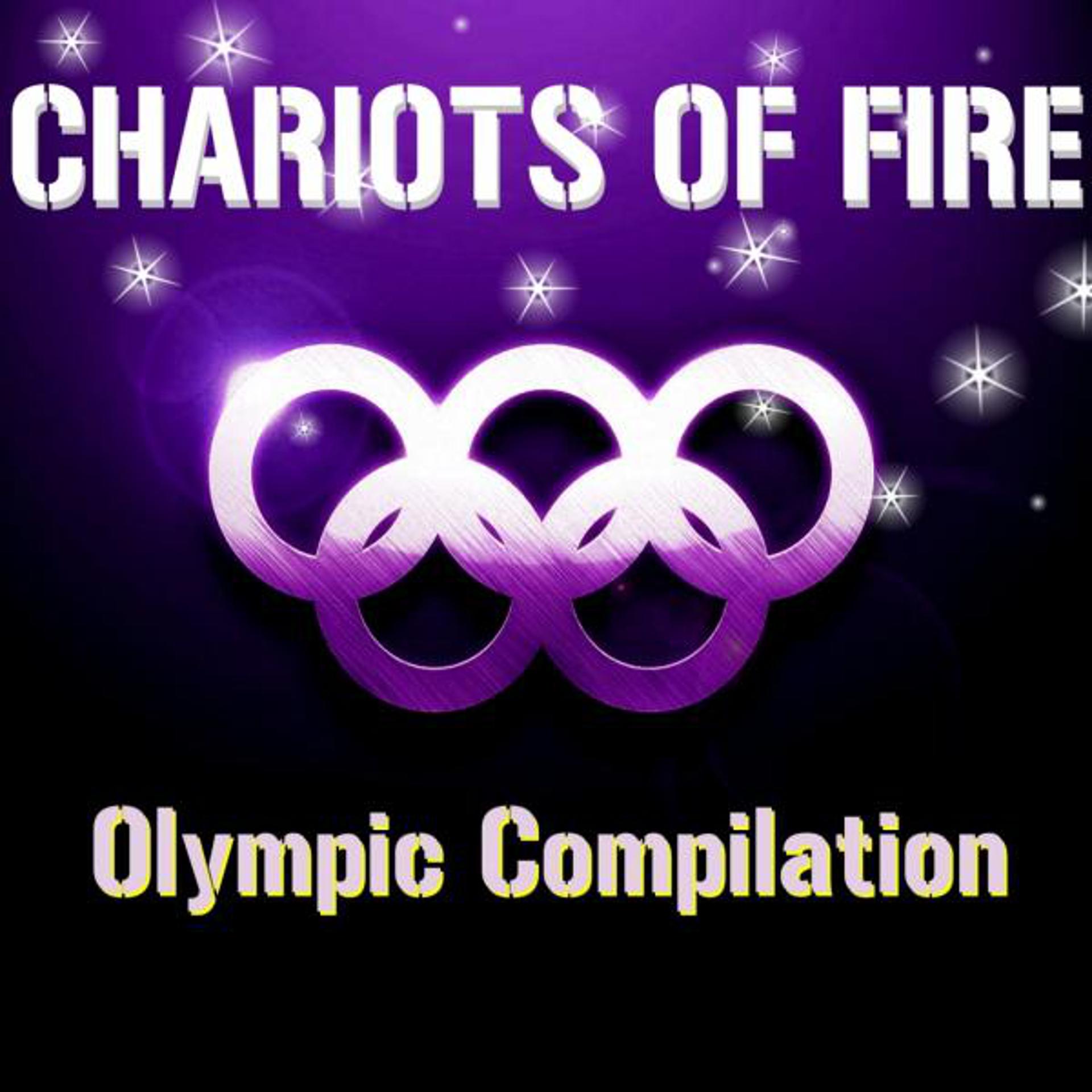 Постер альбома Chariots Of Fire - Olympic Compilation