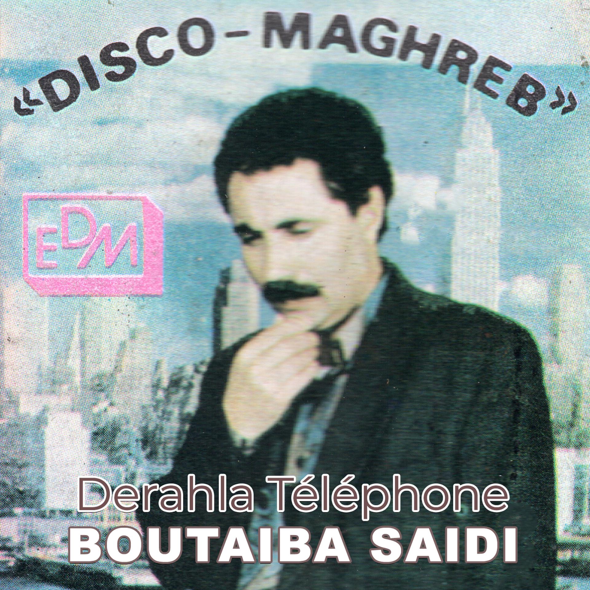 Постер альбома Derahla Téléphone